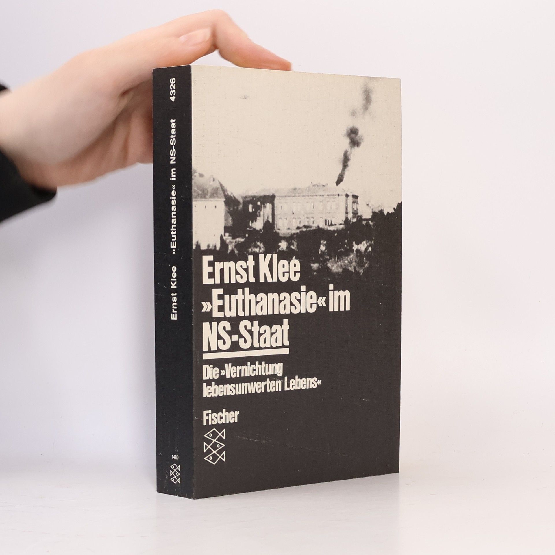 Ernst Klee "Euthanasie" im NS-Staat