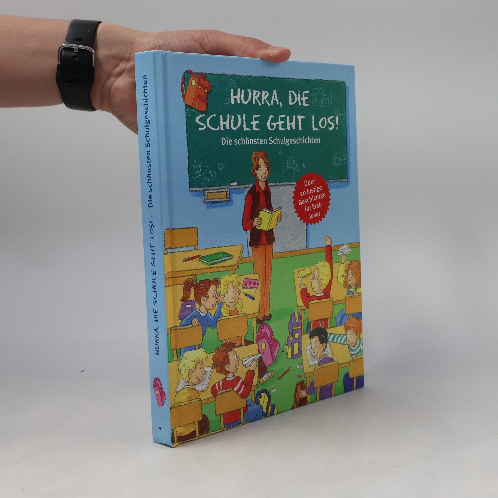Kolektív autorov Hurra die Schule geht los!