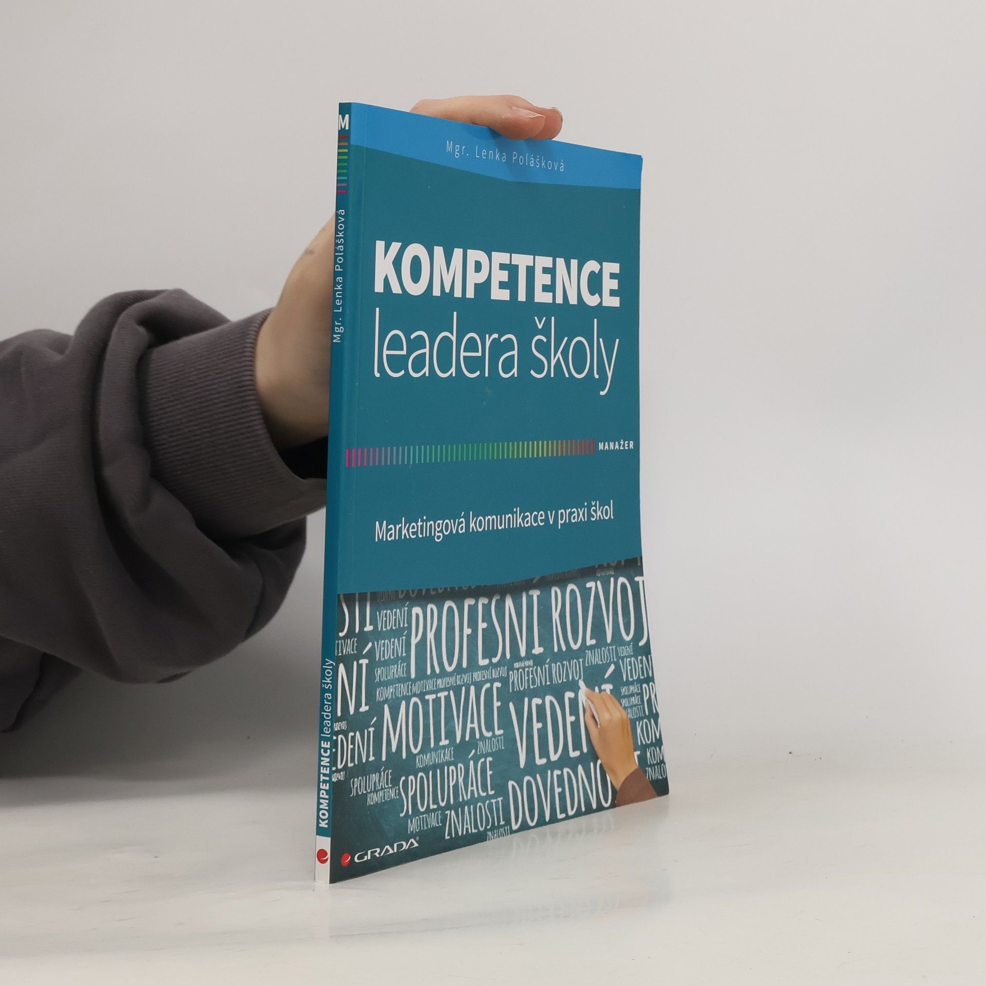 Polášková Lenka Kompetence leadera školy