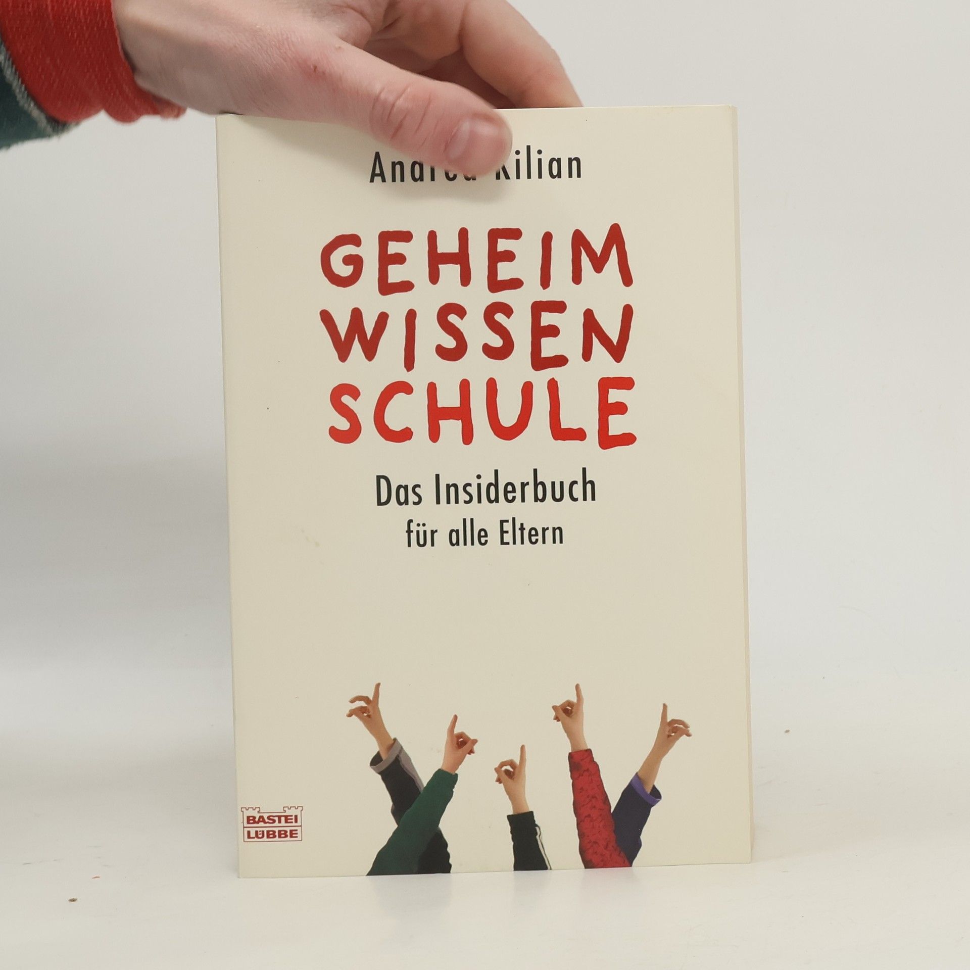 Andrea Kilian Geheimwissen Schule