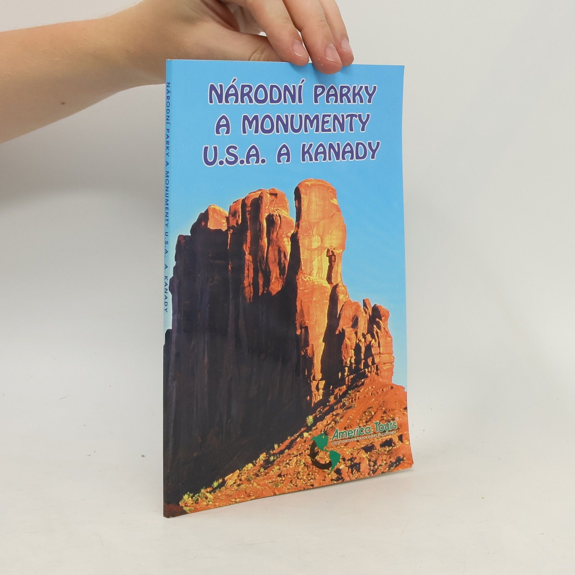 Autores varios Národní parky a monumenty U.S.A. a Kanady