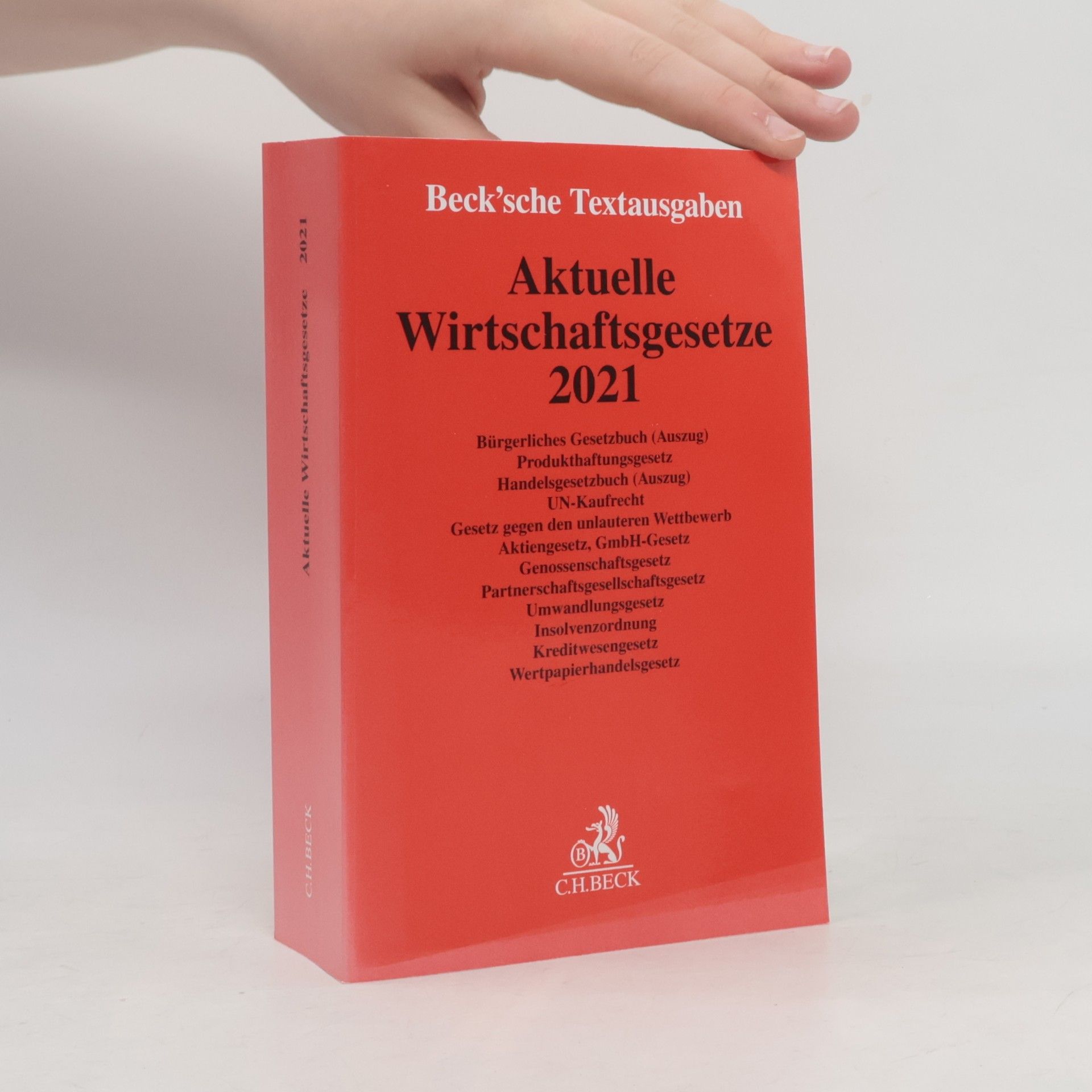 Beck C. H. Aktuelle Wirtschaftsgesetze 2021