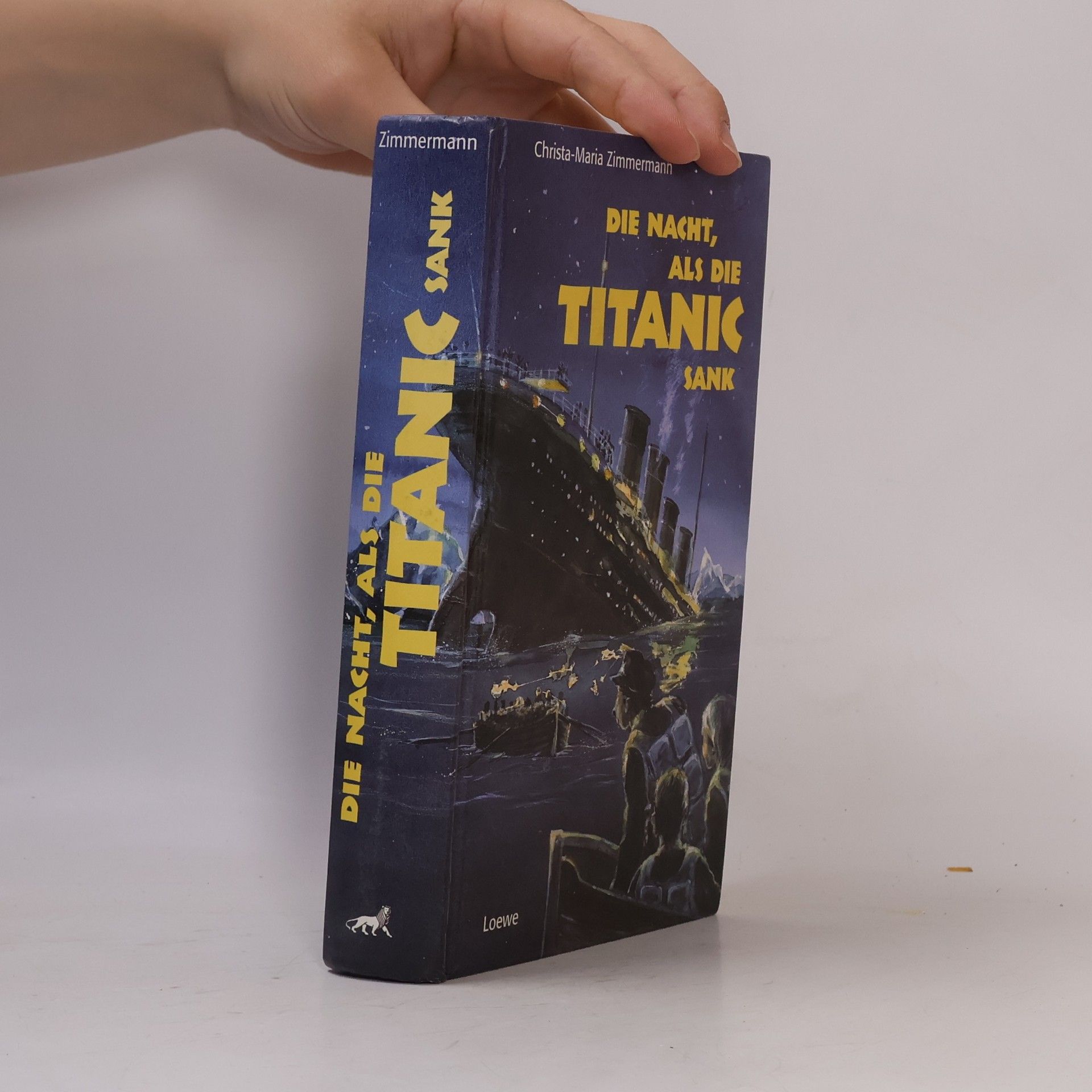 Christa-Maria Zimmermann Die Nacht, als die Titanic sank