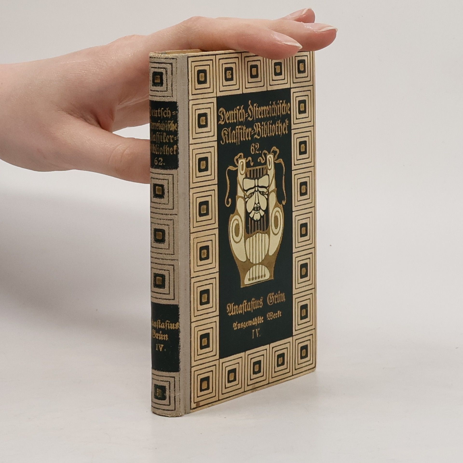 Anastasius Grün Deutsch Österreichische Klassiker Bibliothek, Band 62.