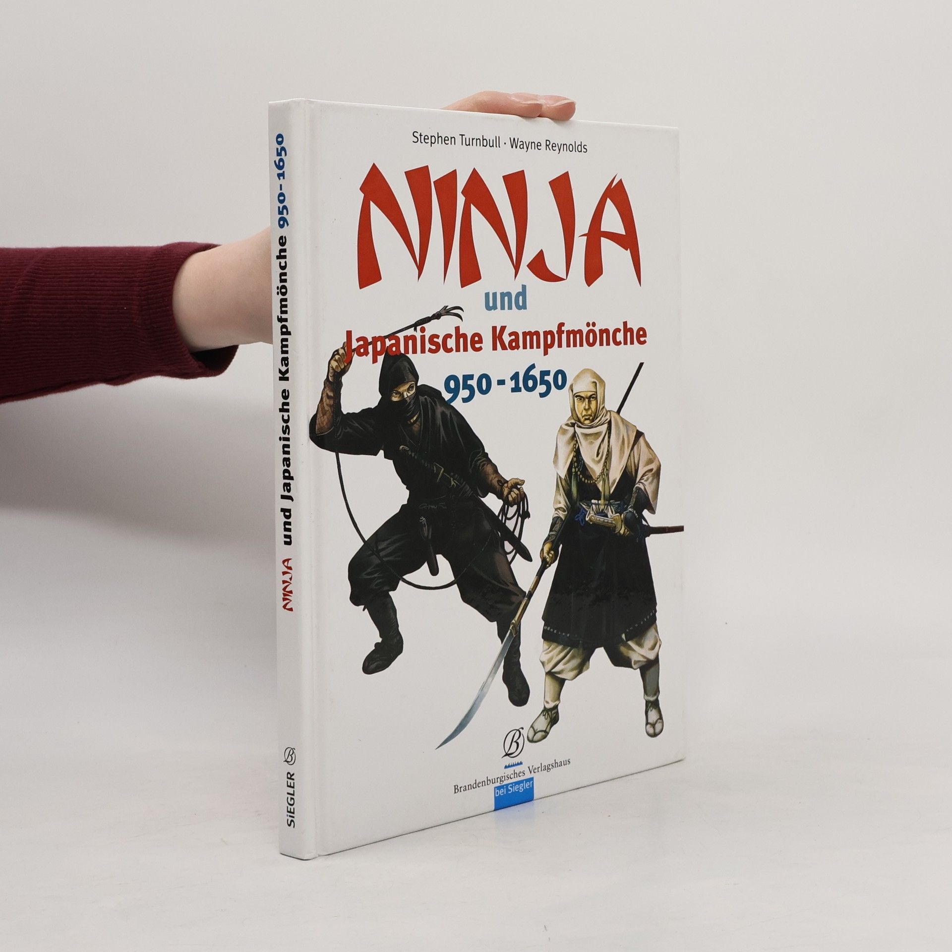 Stephen Turnbull Ninja und japanische Kampfmönche