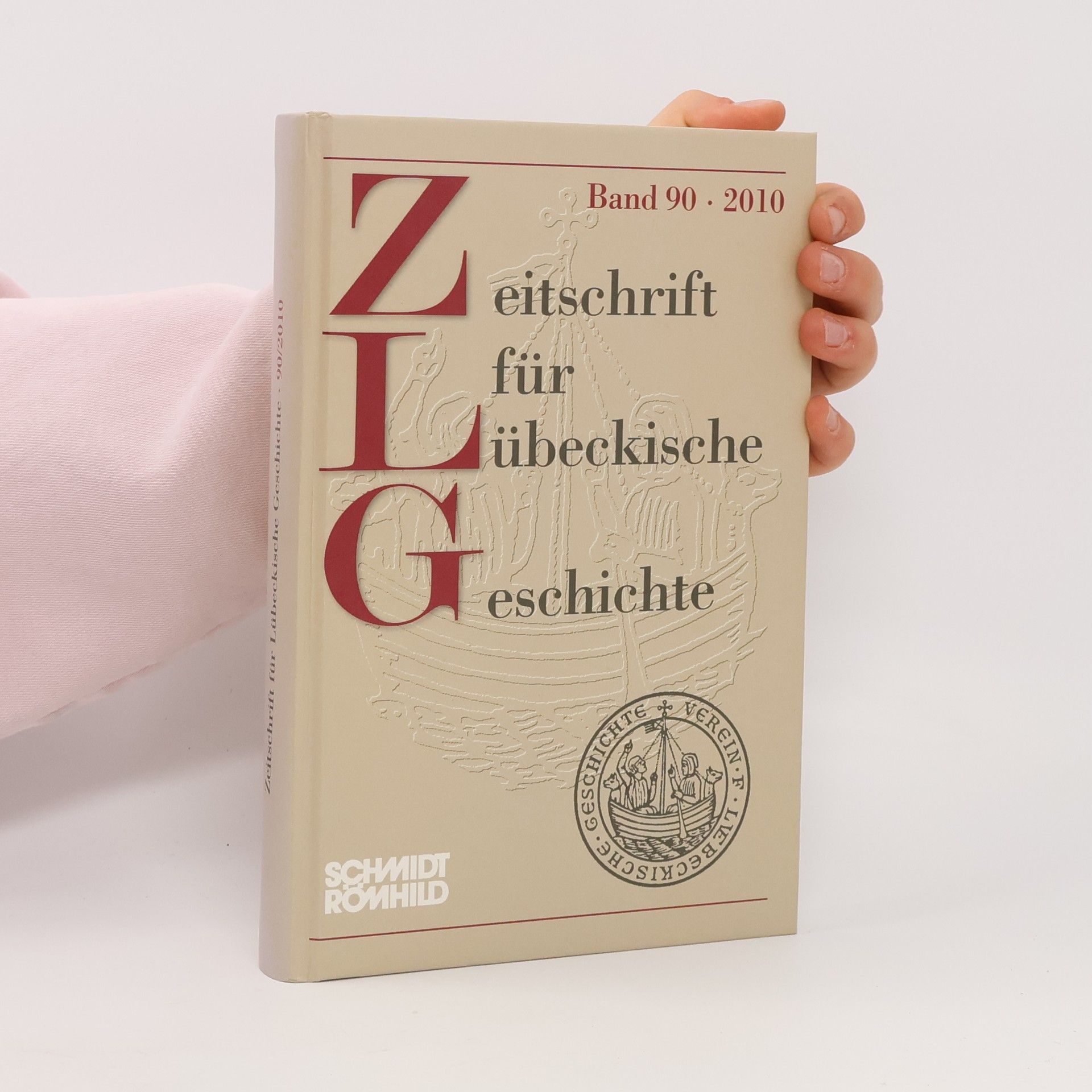 Antjekathrin Graßmann Zeitschrift für Lübeckische Geschichte - Band 90/2010