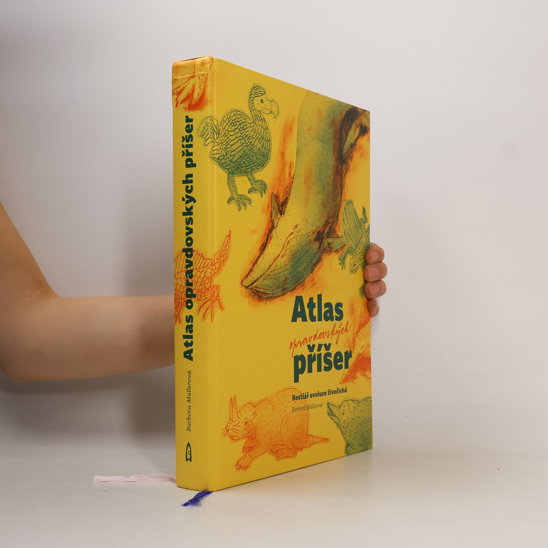 Barbora Müllerová Atlas opravdovských příšer - Bestiář evoluce živočichů