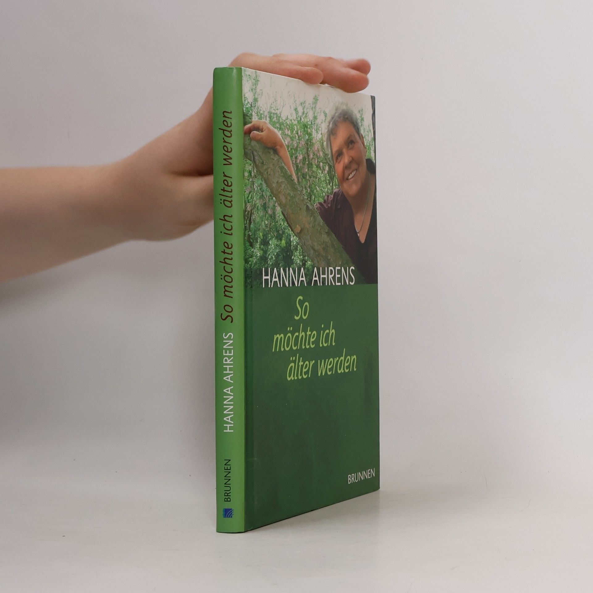 Hanna Ahrens So möchte ich älter werden