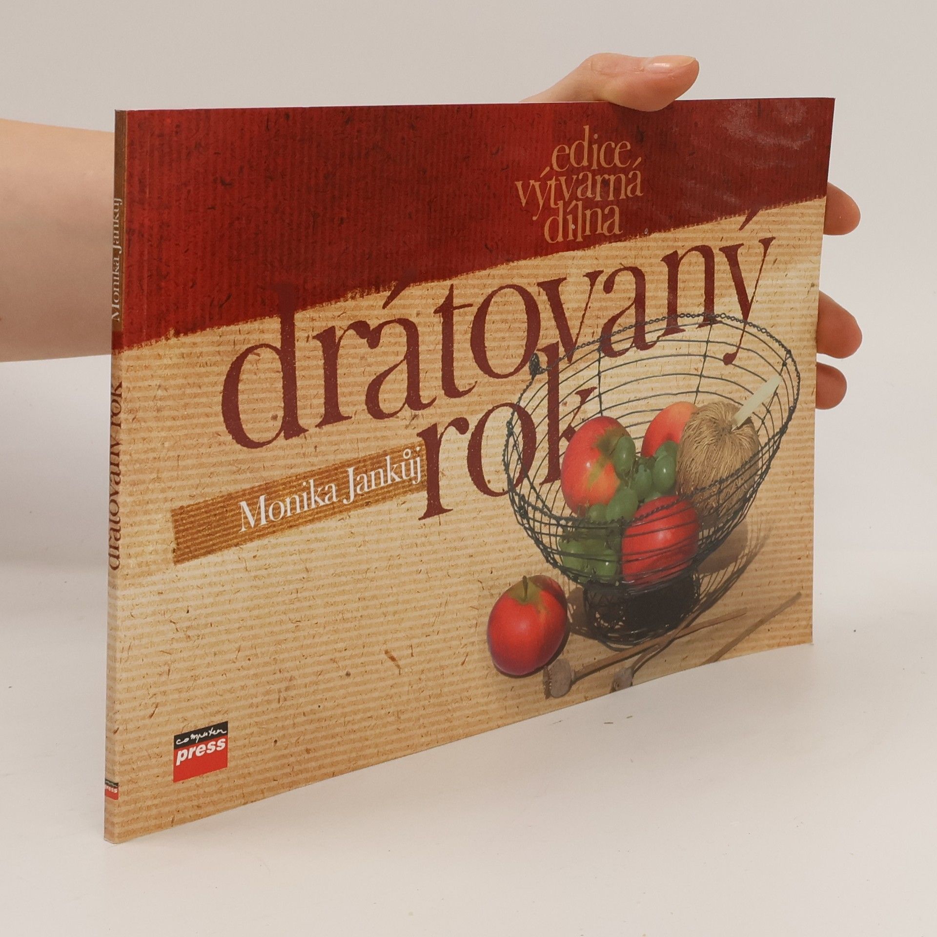 Monika Jankůj Drátovaný rok