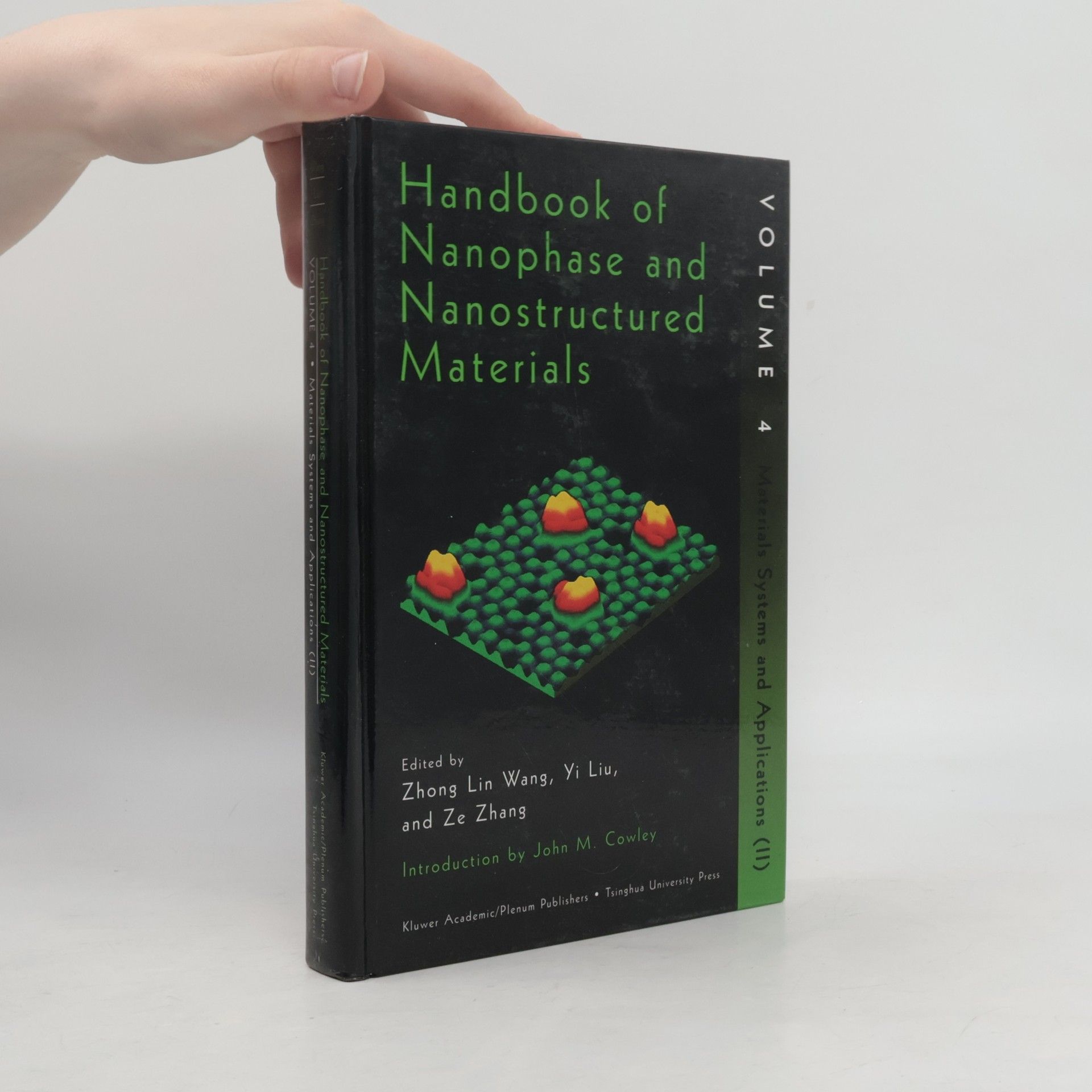 John M. Cowley Handbook of Nanophase and Nanostructured Materials