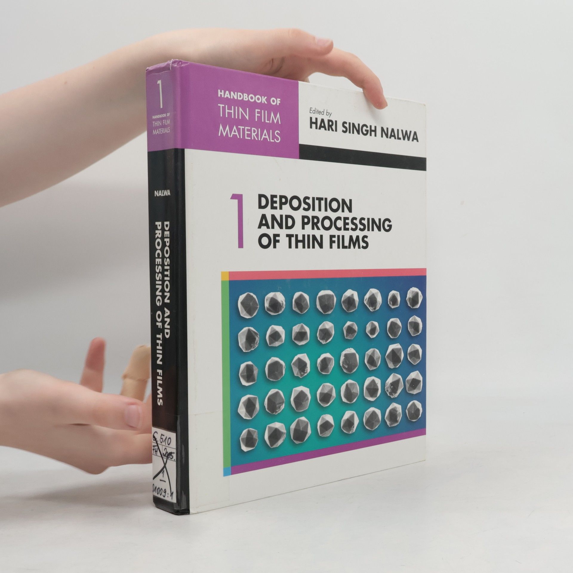Hari Singh Nalwa Handbook of Thin Film Materials: Deposition and processing of thin films