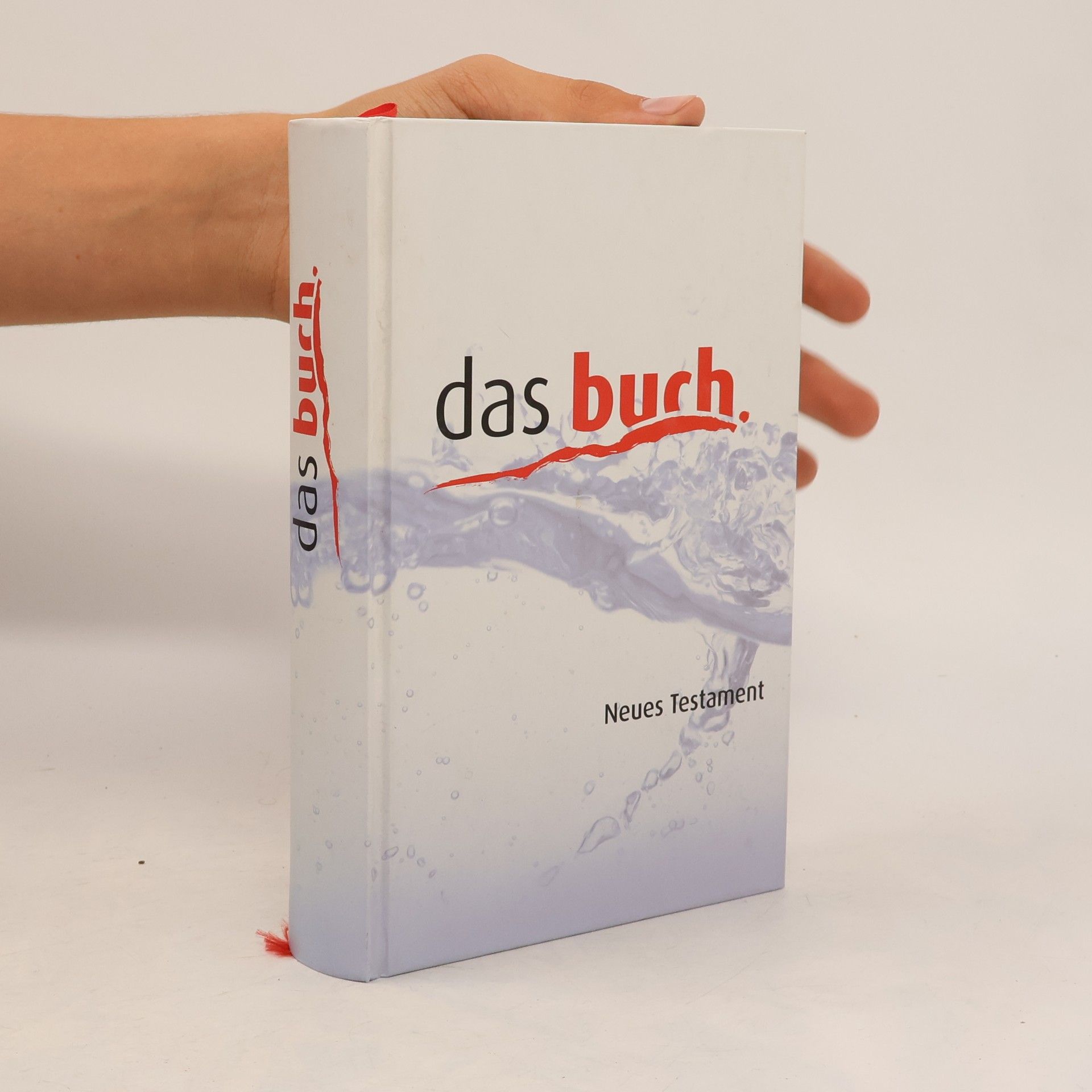 Autorenkollektiv Das Buch. Neues Testament