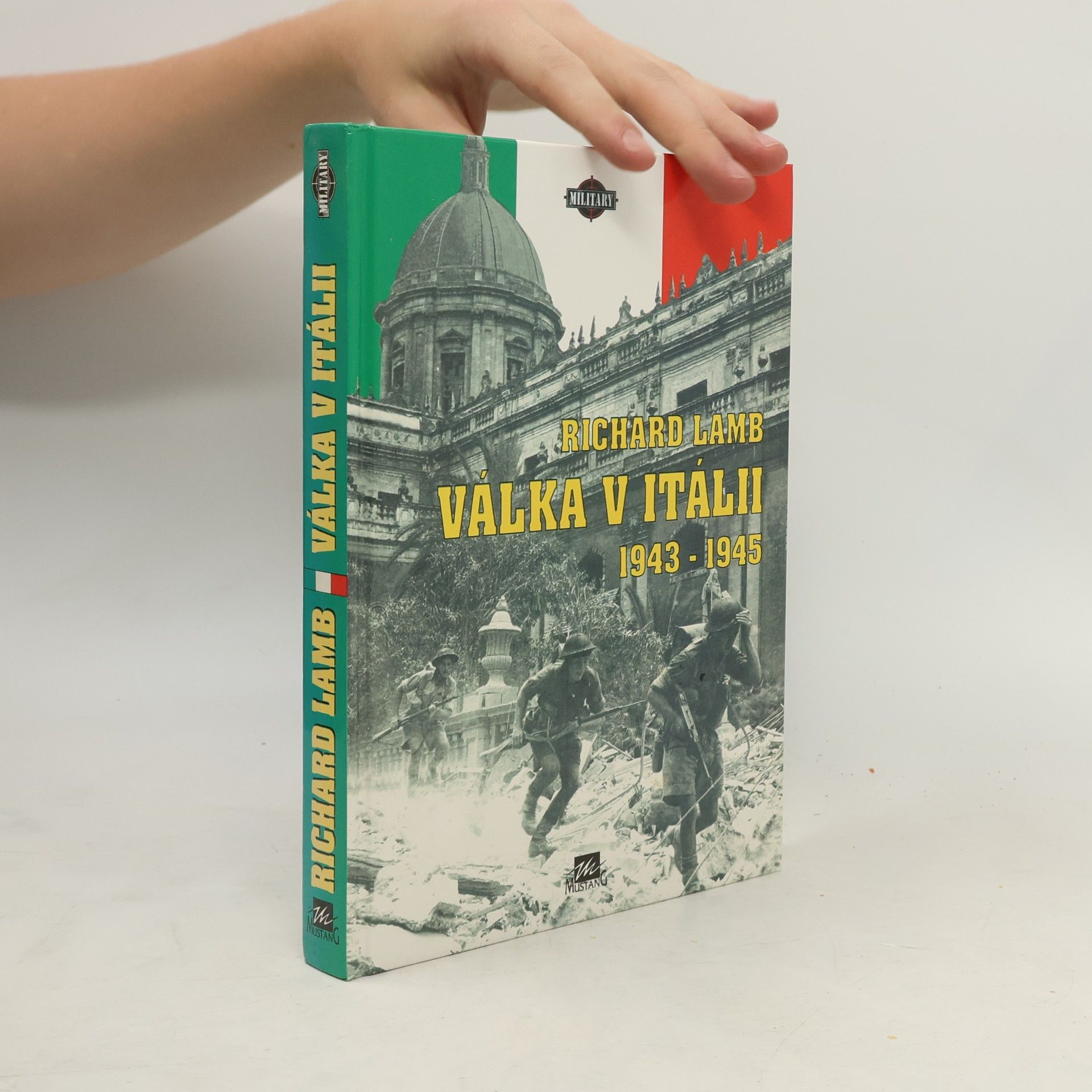 Richard Lamb Válka v Itálii. 1943-1945