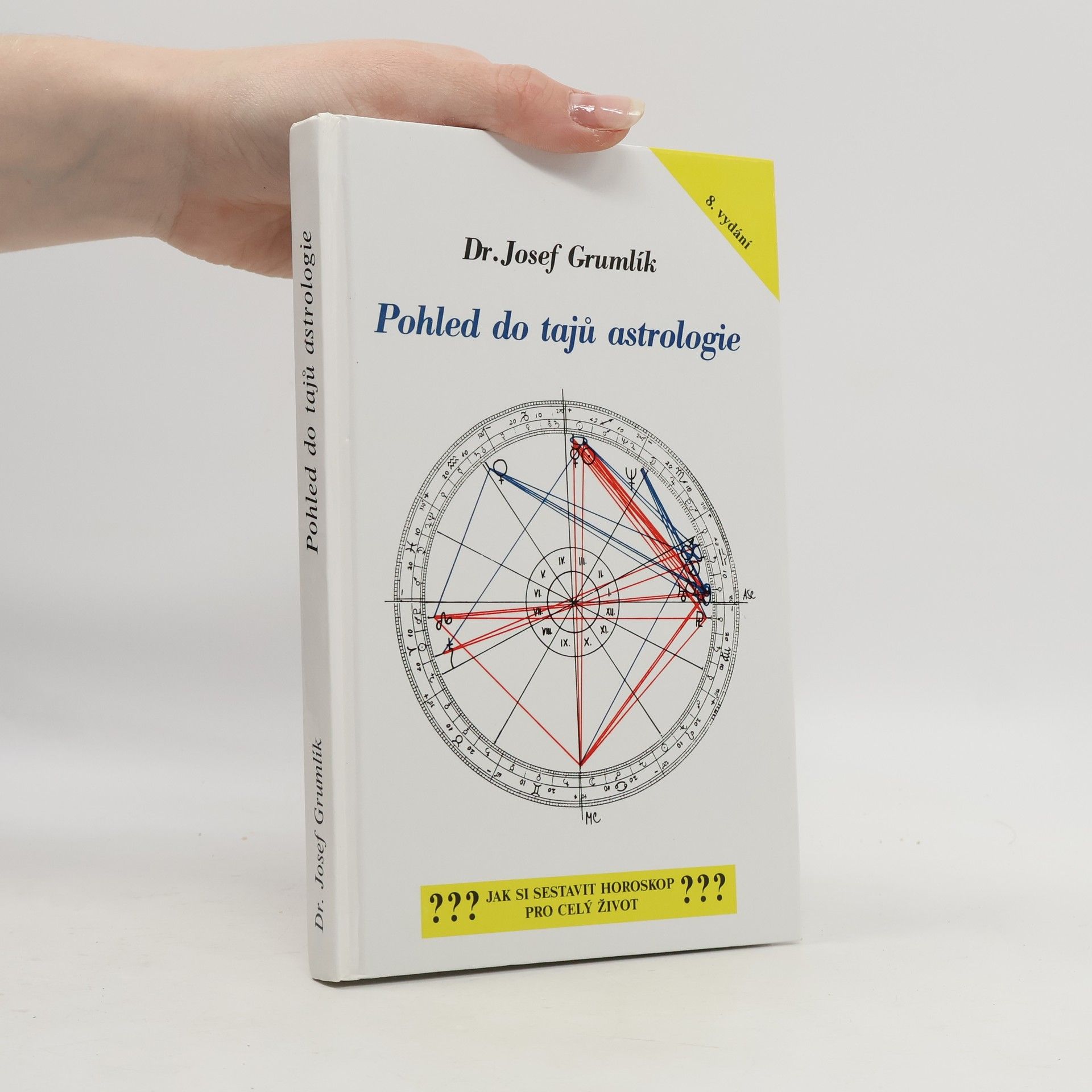 Josef Grumlík Pohled do tajů astrologie