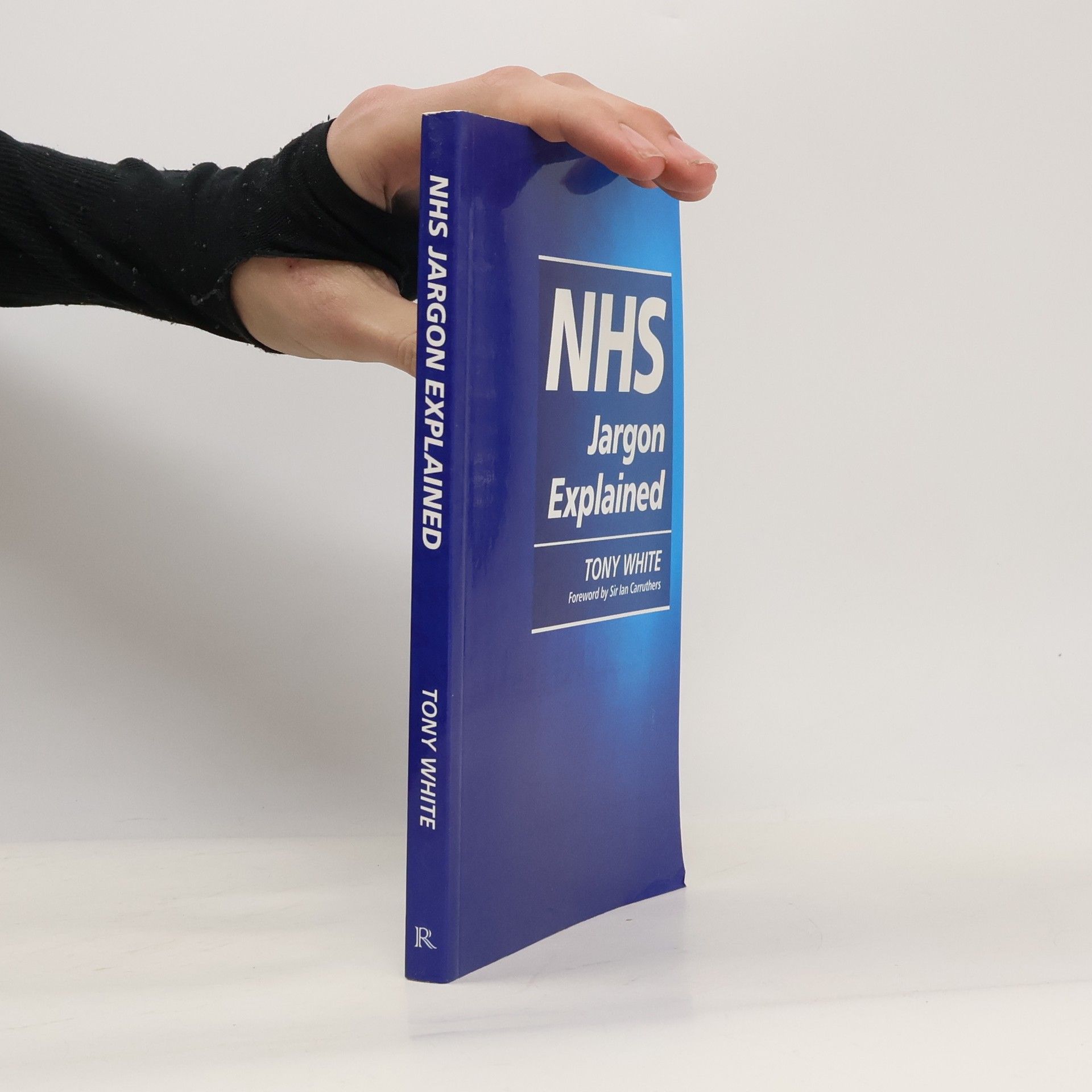 Sir Ian Carruthers NHS Jargon Explained