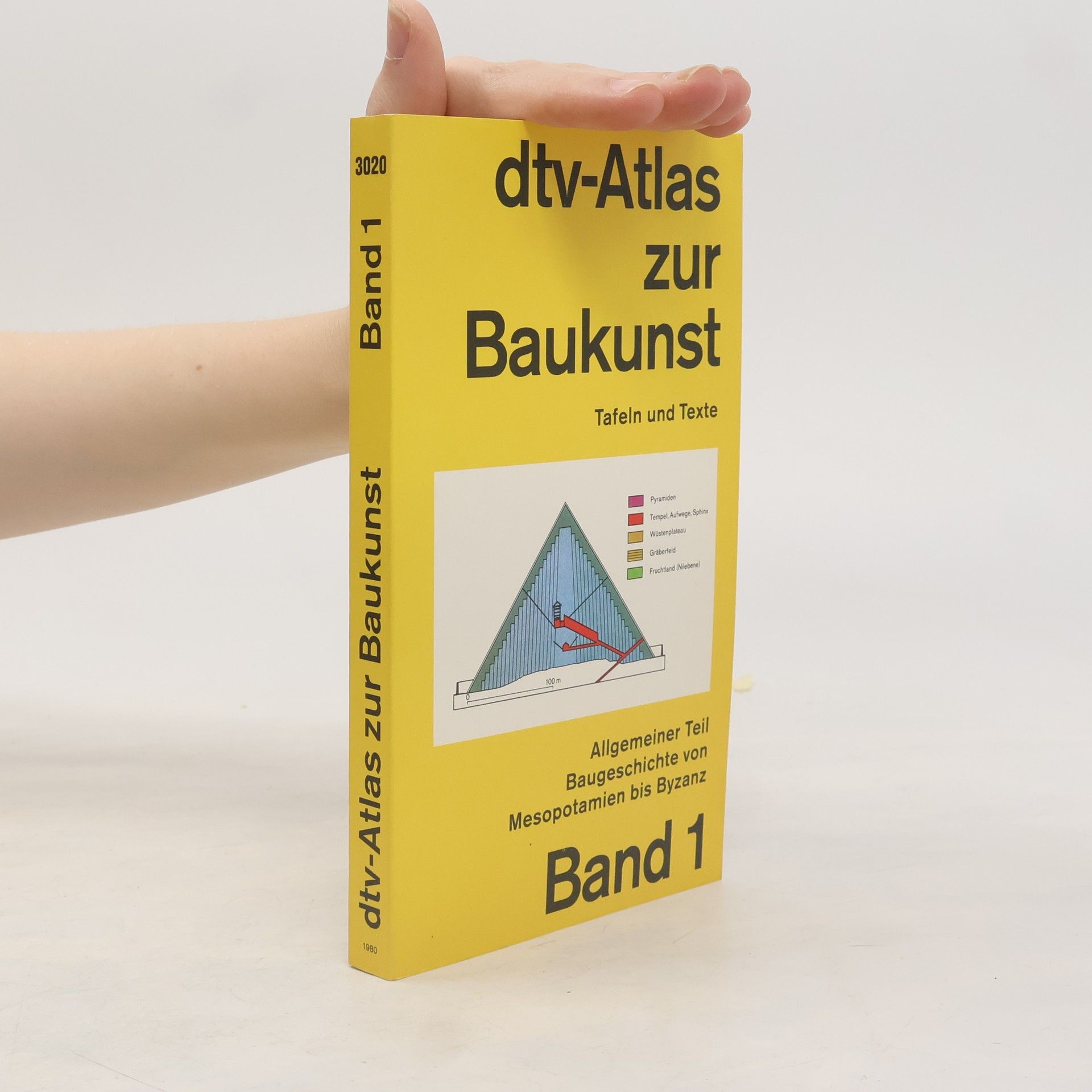 Dtv-Atlas Baukunst. Band 1, Allgemeiner Teil. Baugeschichte von Mesopotamien bis Byzanz