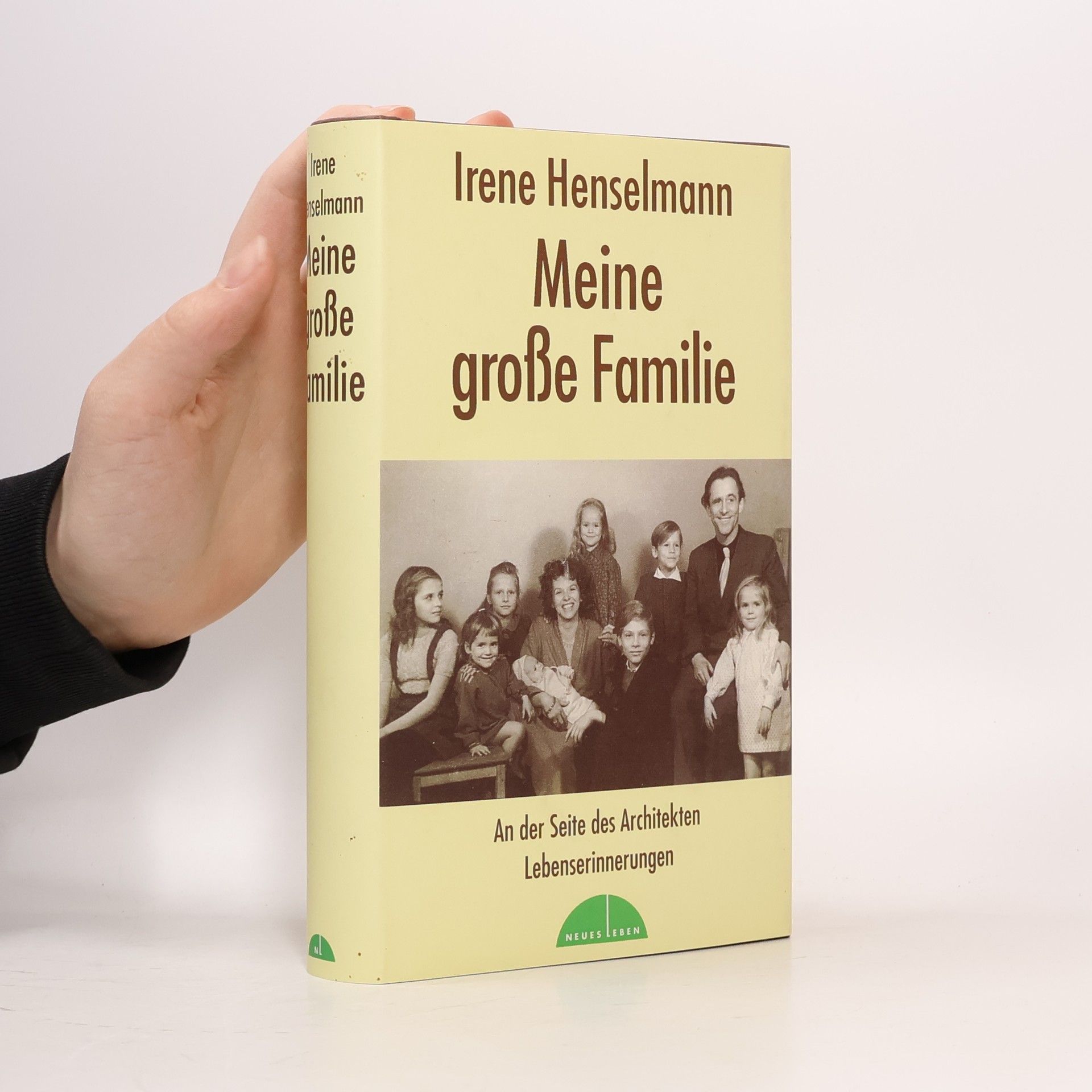 Irene Henselmann Meine grosse Familie
