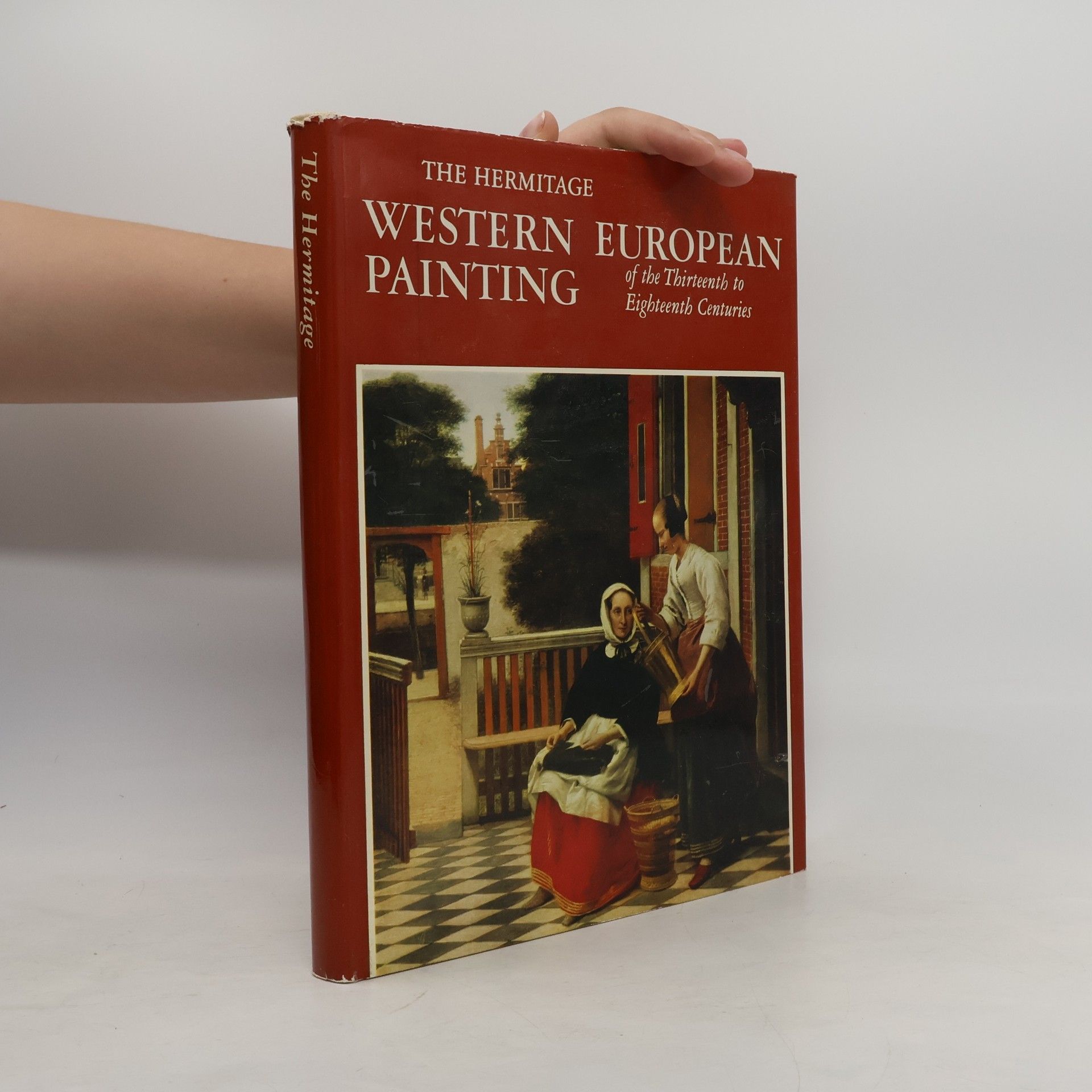 Autorenkollektiv The Hermitage: Western European Painting of the Thirteenth to Eighteenth Centuries