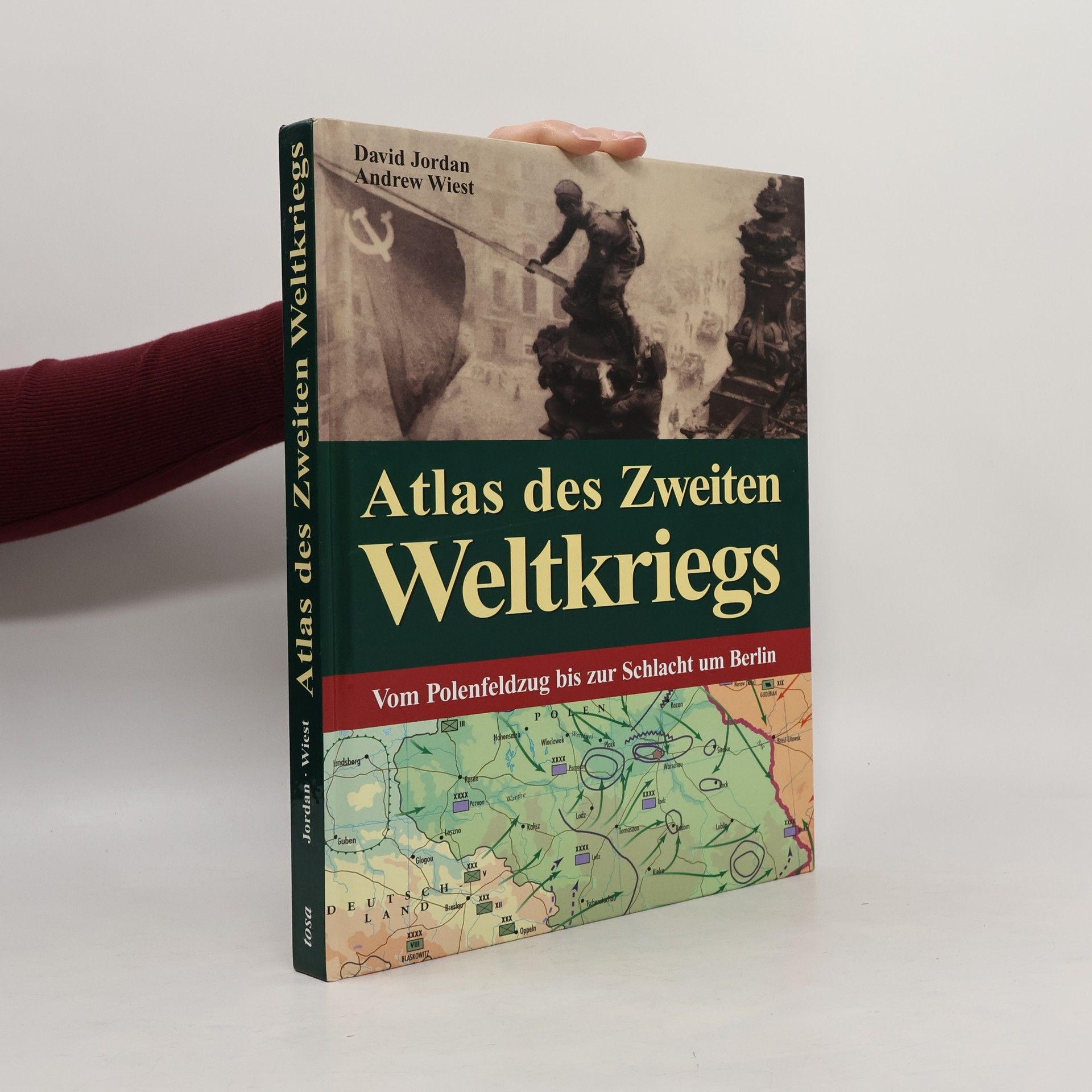 David Jordan Atlas des Zweiten Weltkriegs
