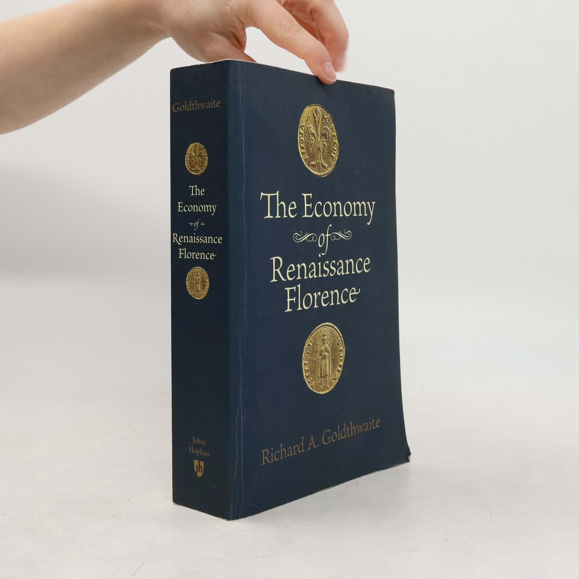 Richard A. Goldthwaite The Economy of Renaissance Florence
