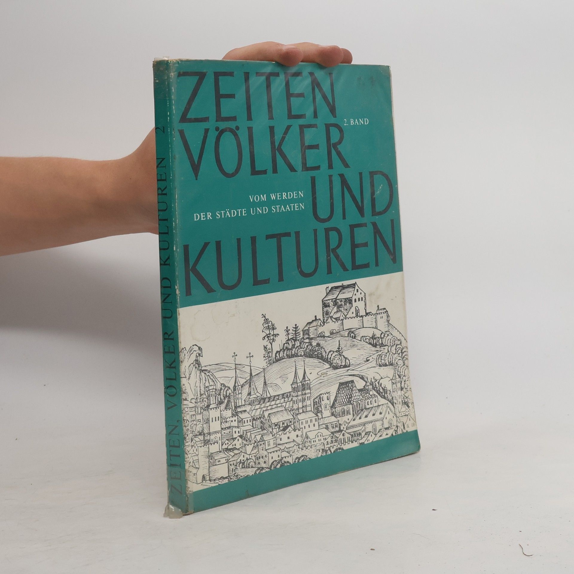 AA.VV. Zeiten Völker und Kulturen. 2. Band