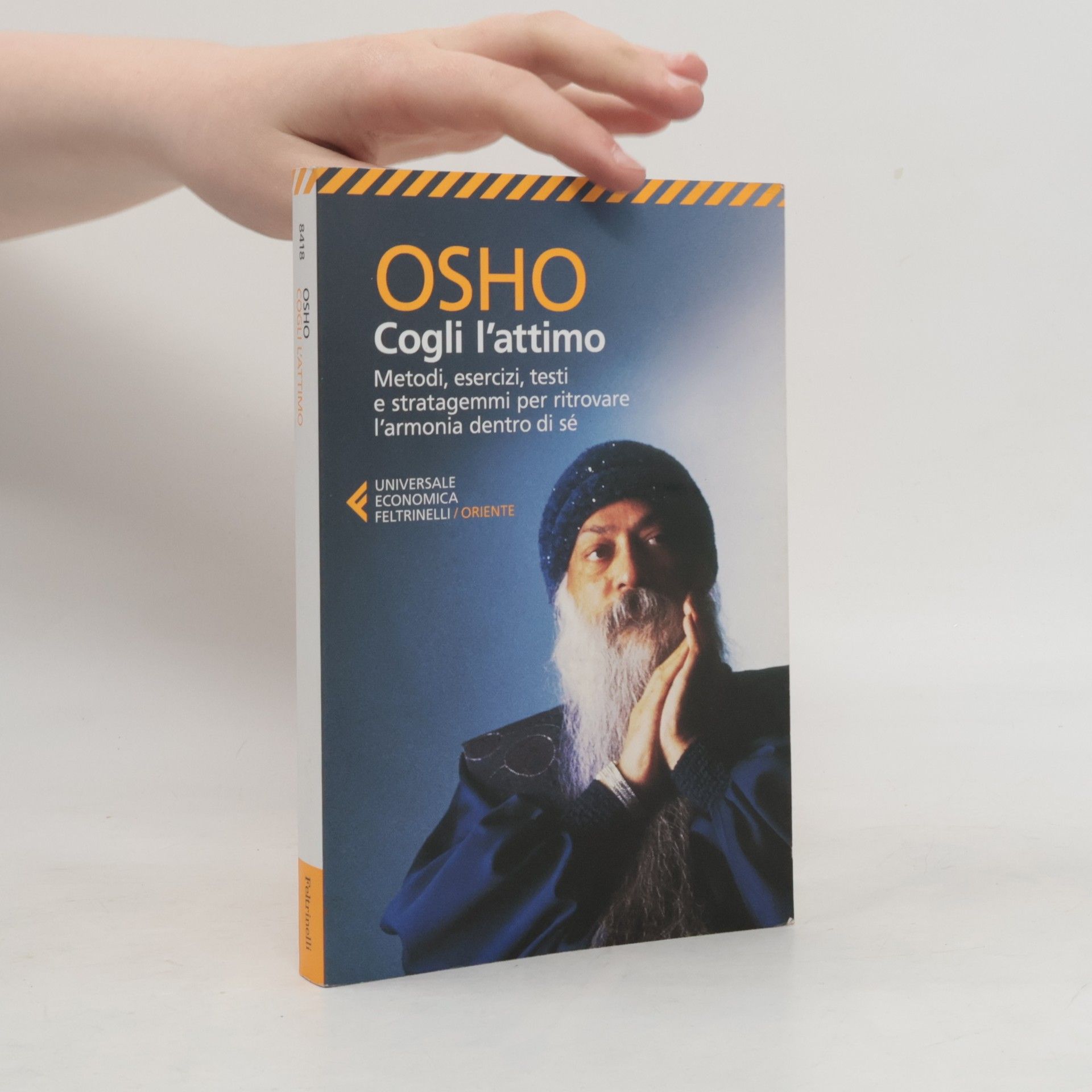 Ošó Universale Economica. Oriente: Cogli l'attimo