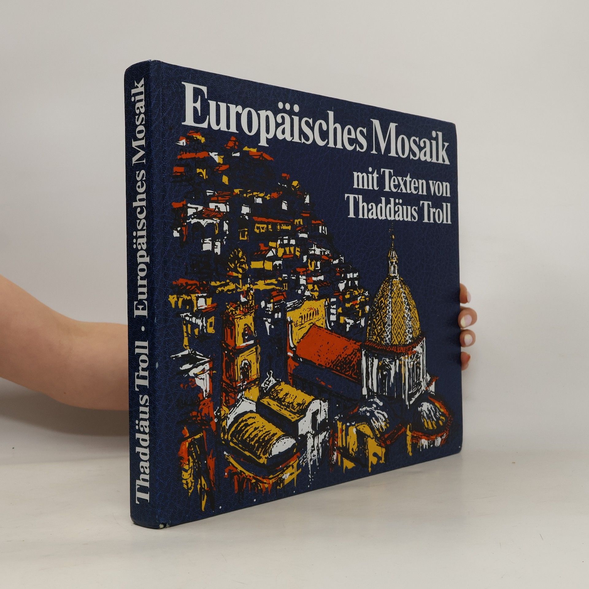 Thaddäus Troll Europäisches Mosaik