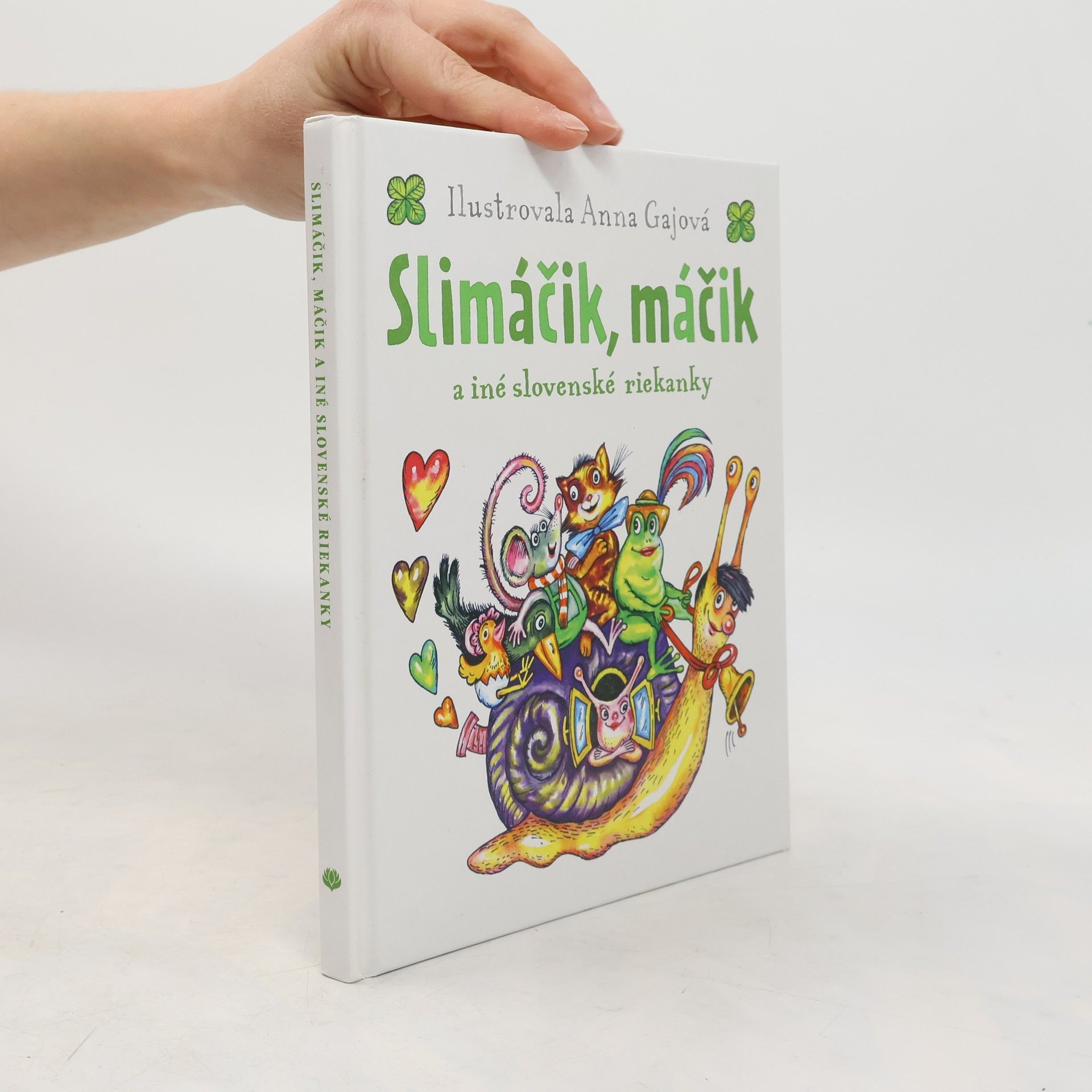 Anna Gaj Slimáčik, máčik a iné slovenské riekanky
