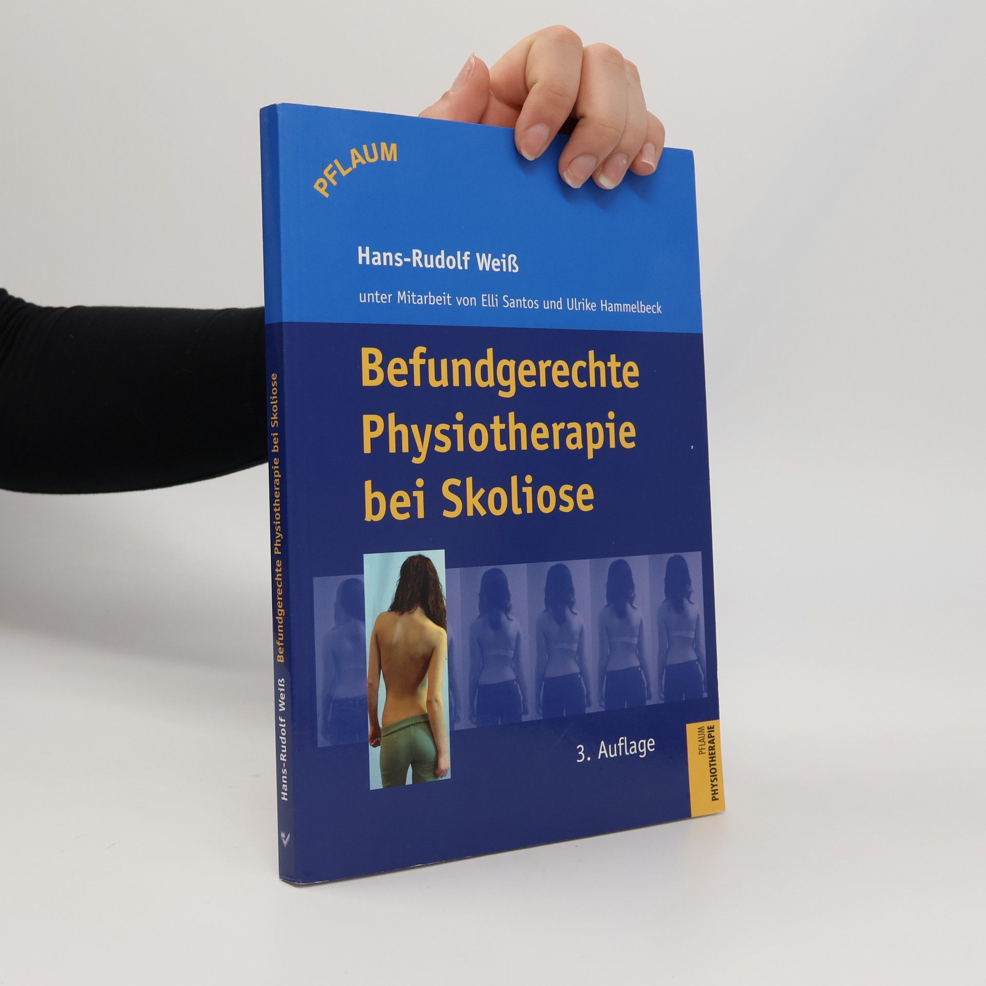 Elli Santos Befundgerechte Physiotherapie bei Skoliose - 3. Auflage