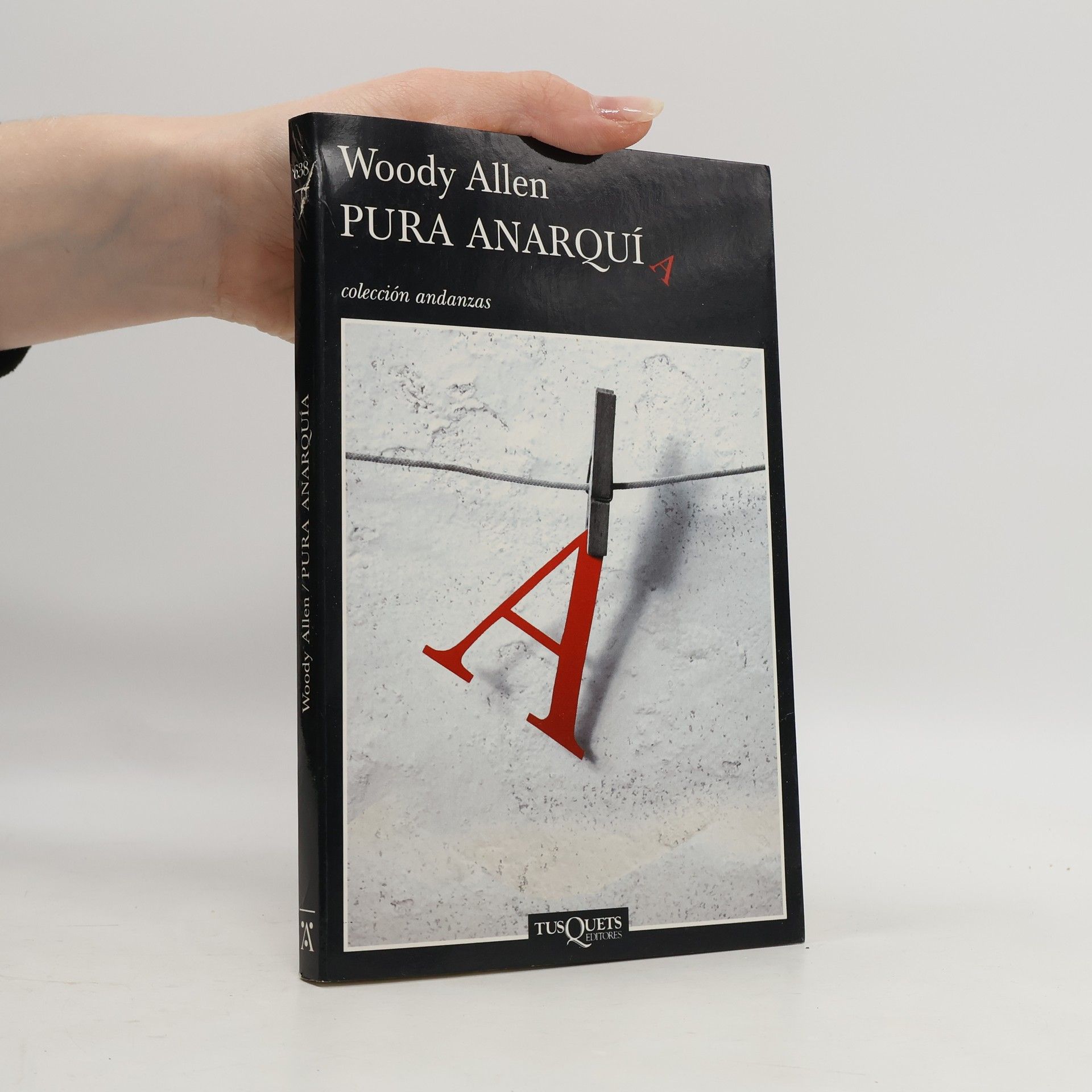 Woody Allen Colección Andanzas - 638: Pura anarquía