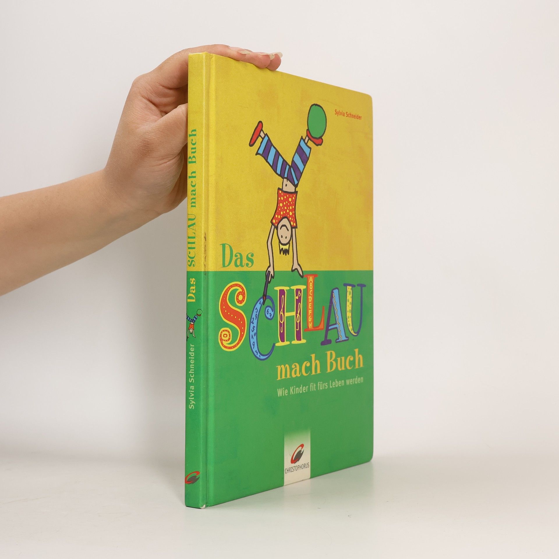 Sylvia Schneider Das Schlau-mach-Buch