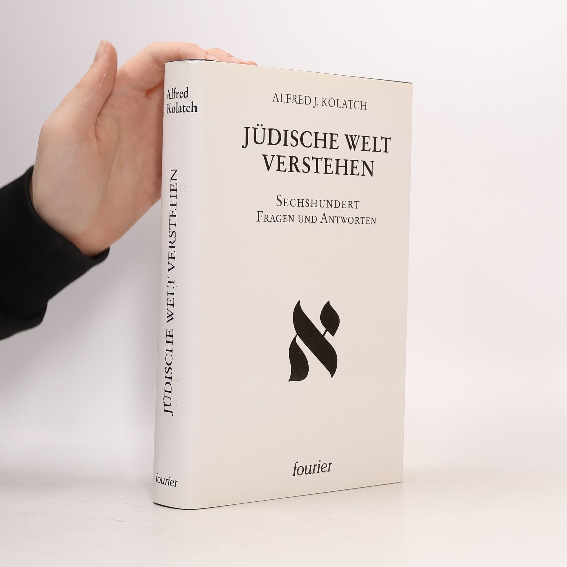Alfred J. Kolatch Jüdische Welt verstehen