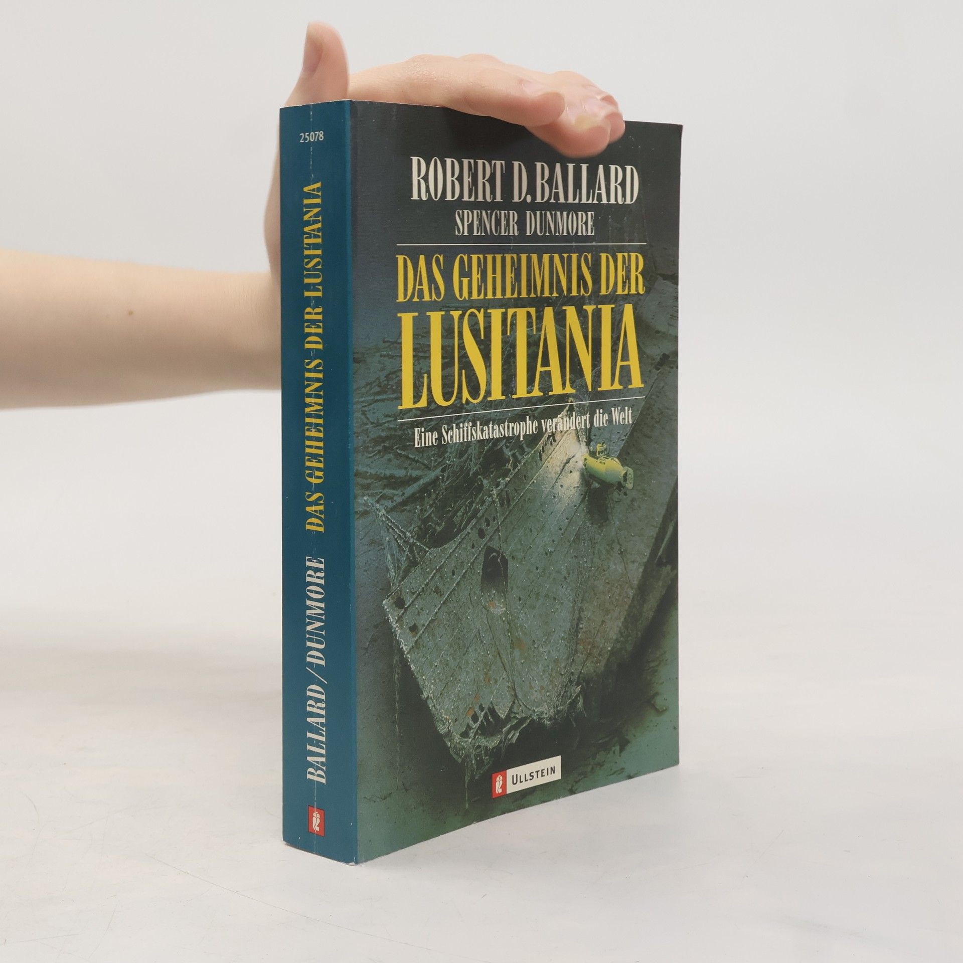 Robert Ballard Das Geheimnis der Lusitania