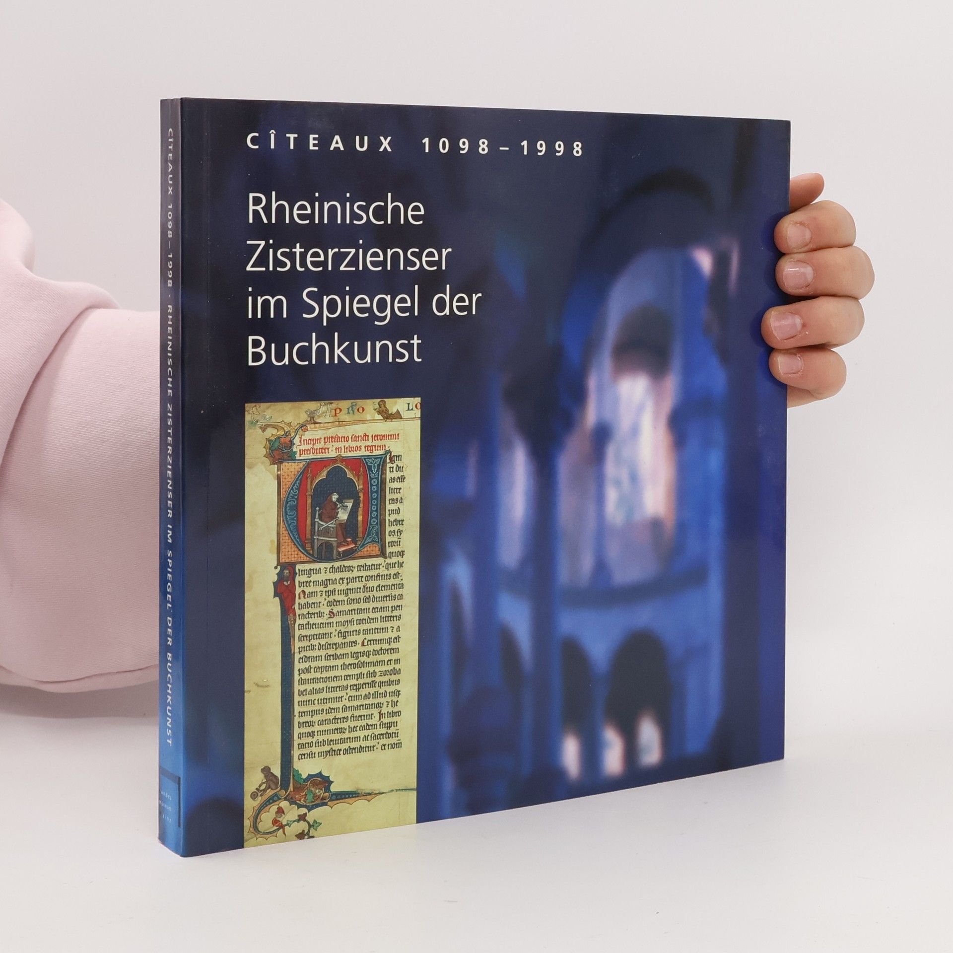 Andrea Arens Cîteaux 1098-1998