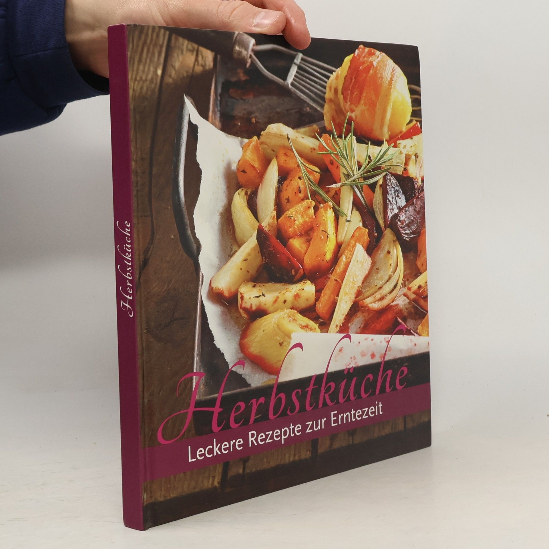 Autores varios Herbstküche Leckere Rezepte zur Erntezeit