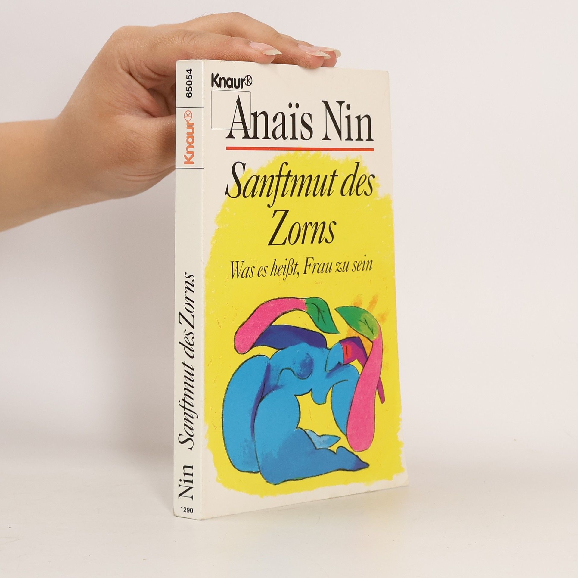 Anaïs Nin Sanftmut des Zorns