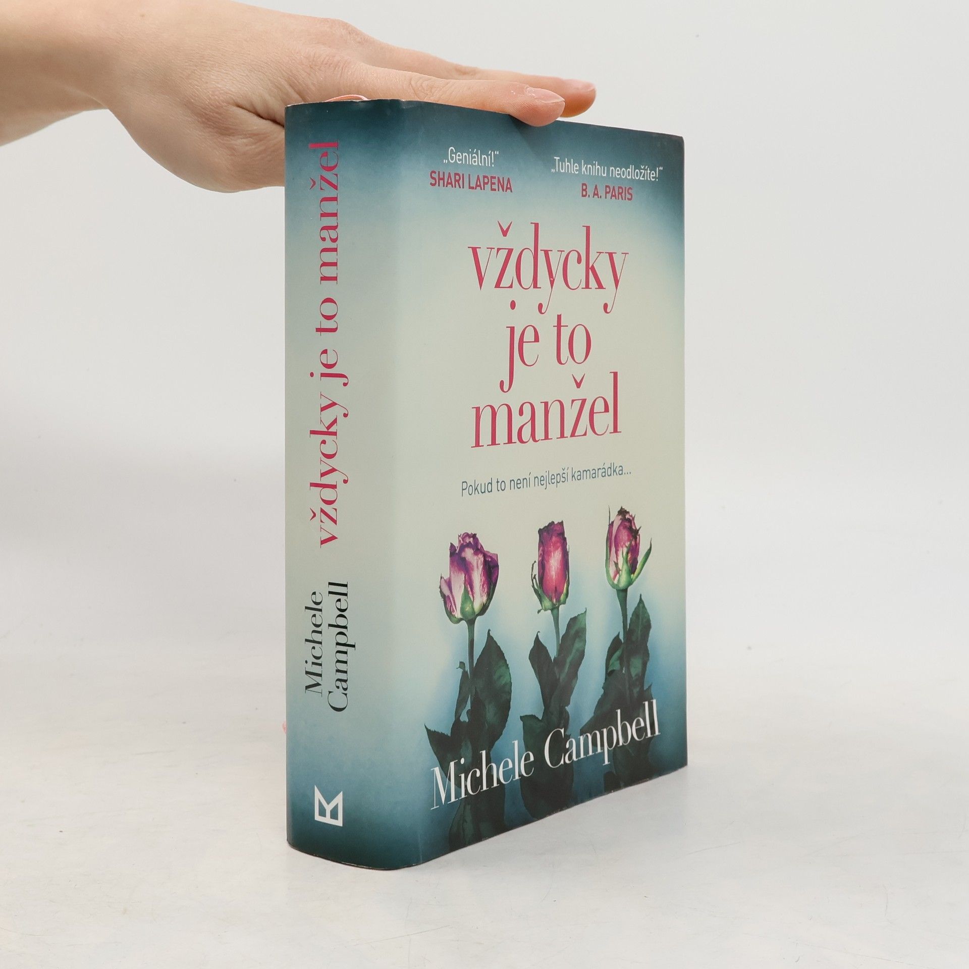 Michele Campbell Vždycky je to manžel