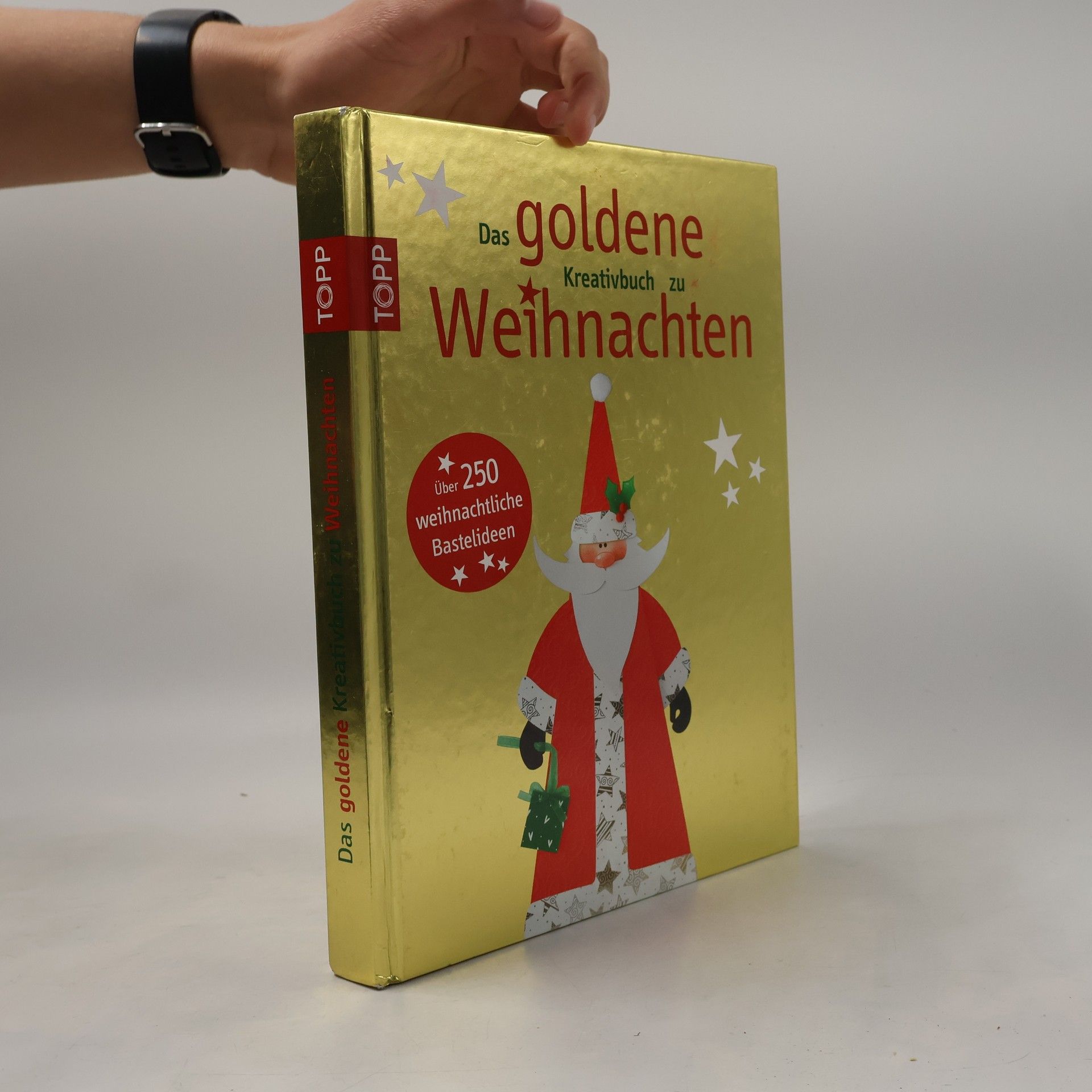 Various authors Das goldene Kreativbuch zu Weihnachten