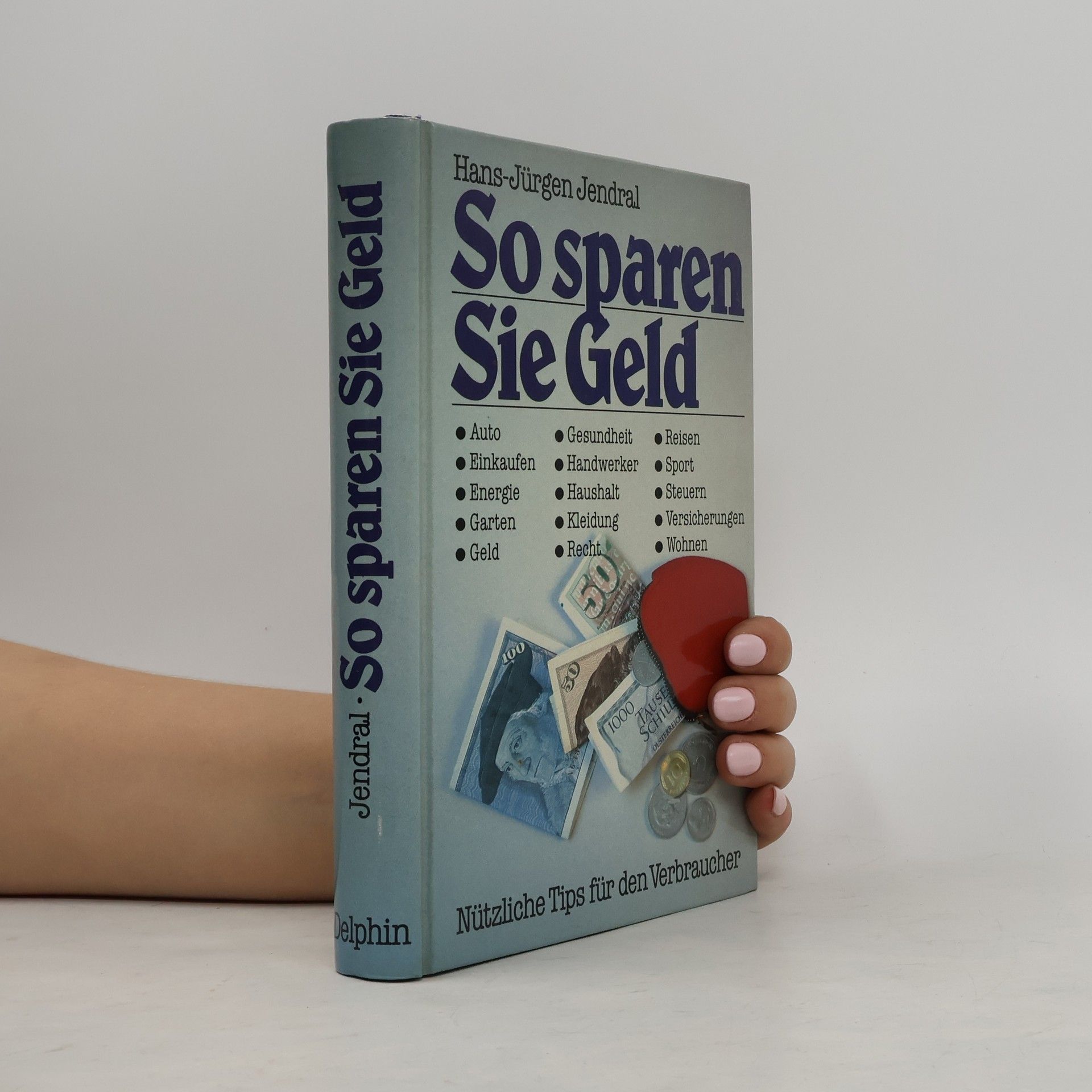 Hans-Jürgen Jendral So sparen Sie Geld