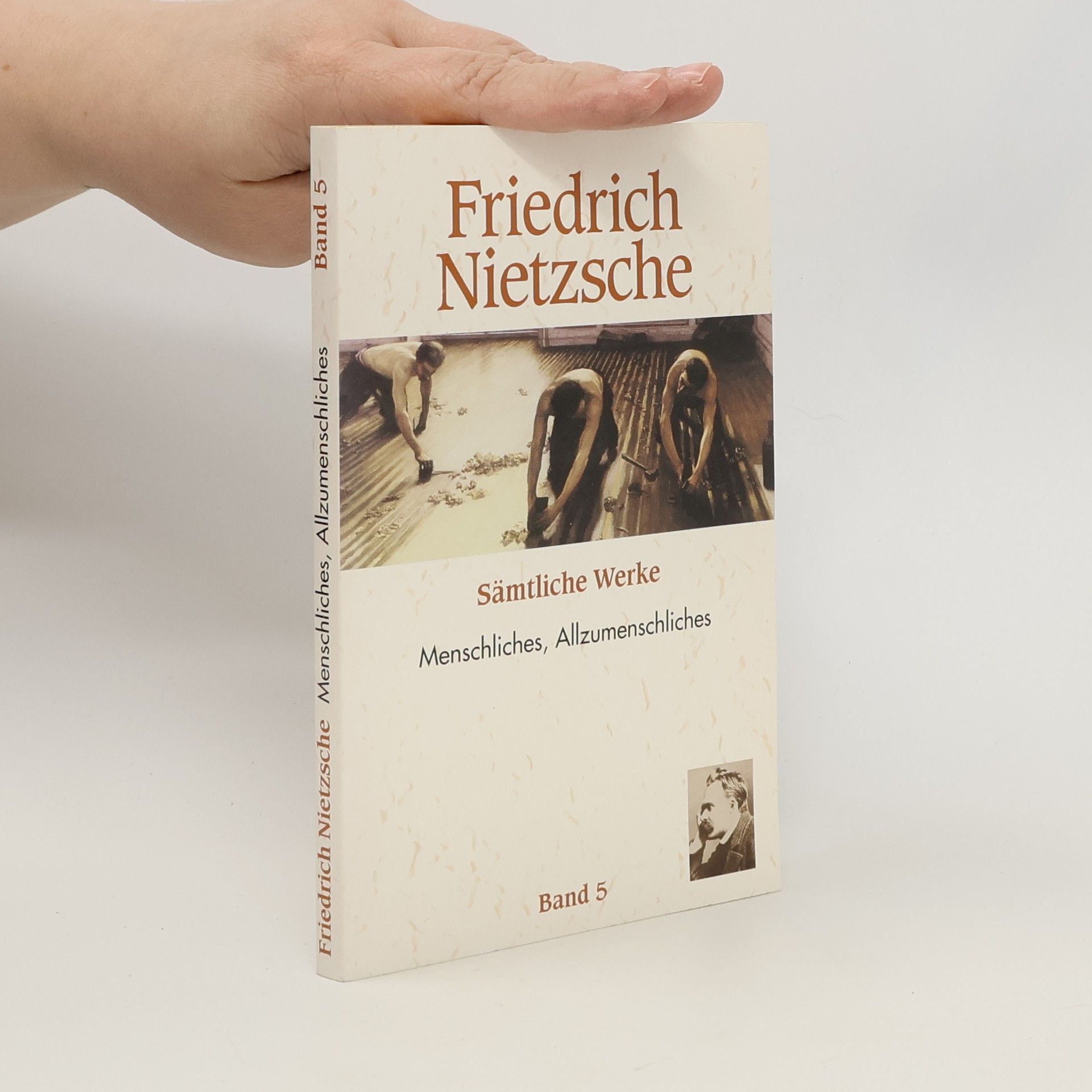 Friedrich Wilhelm Nietzsche Sämtliche Werke 5