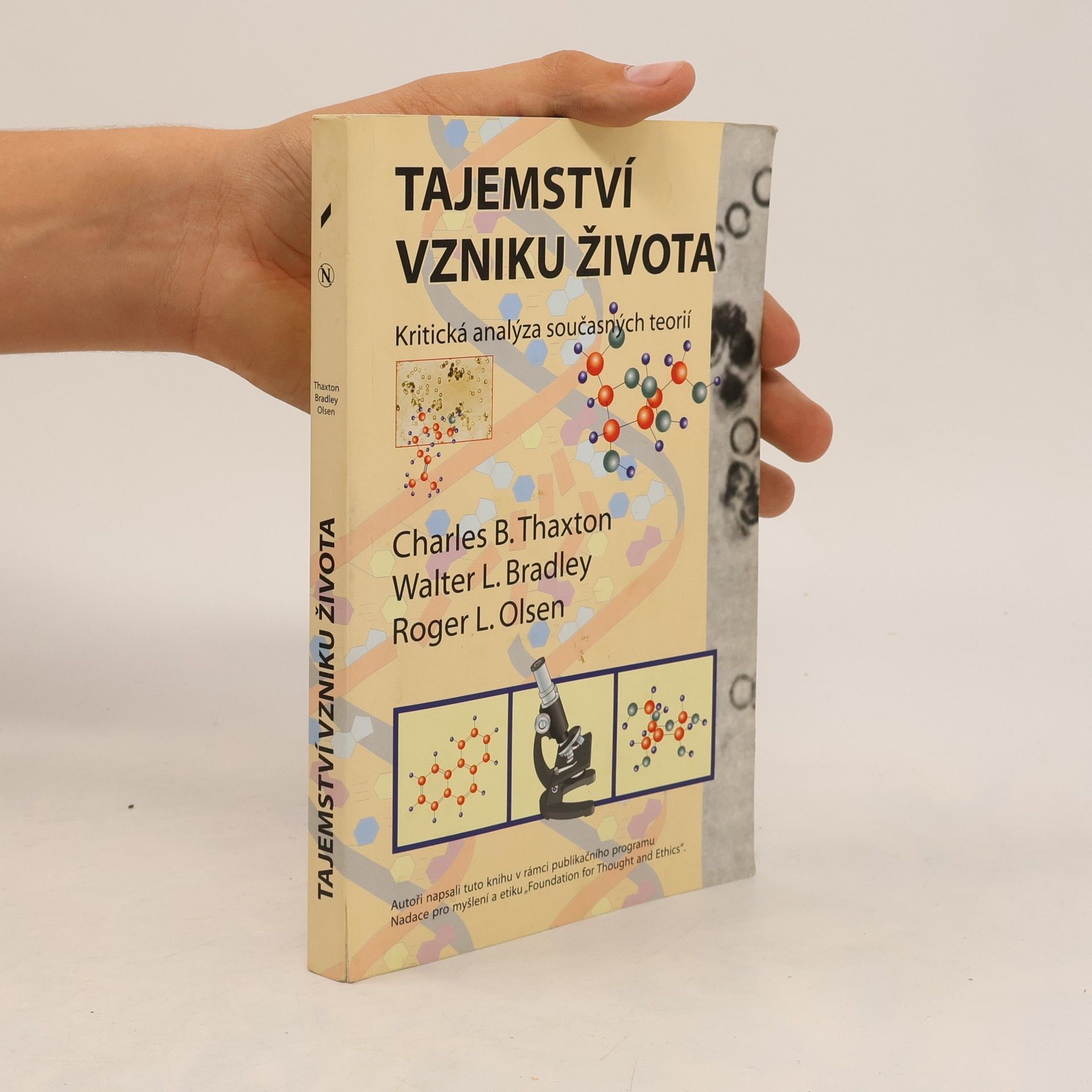 Tajemství vzniku života - Kritická analýza současných teorií