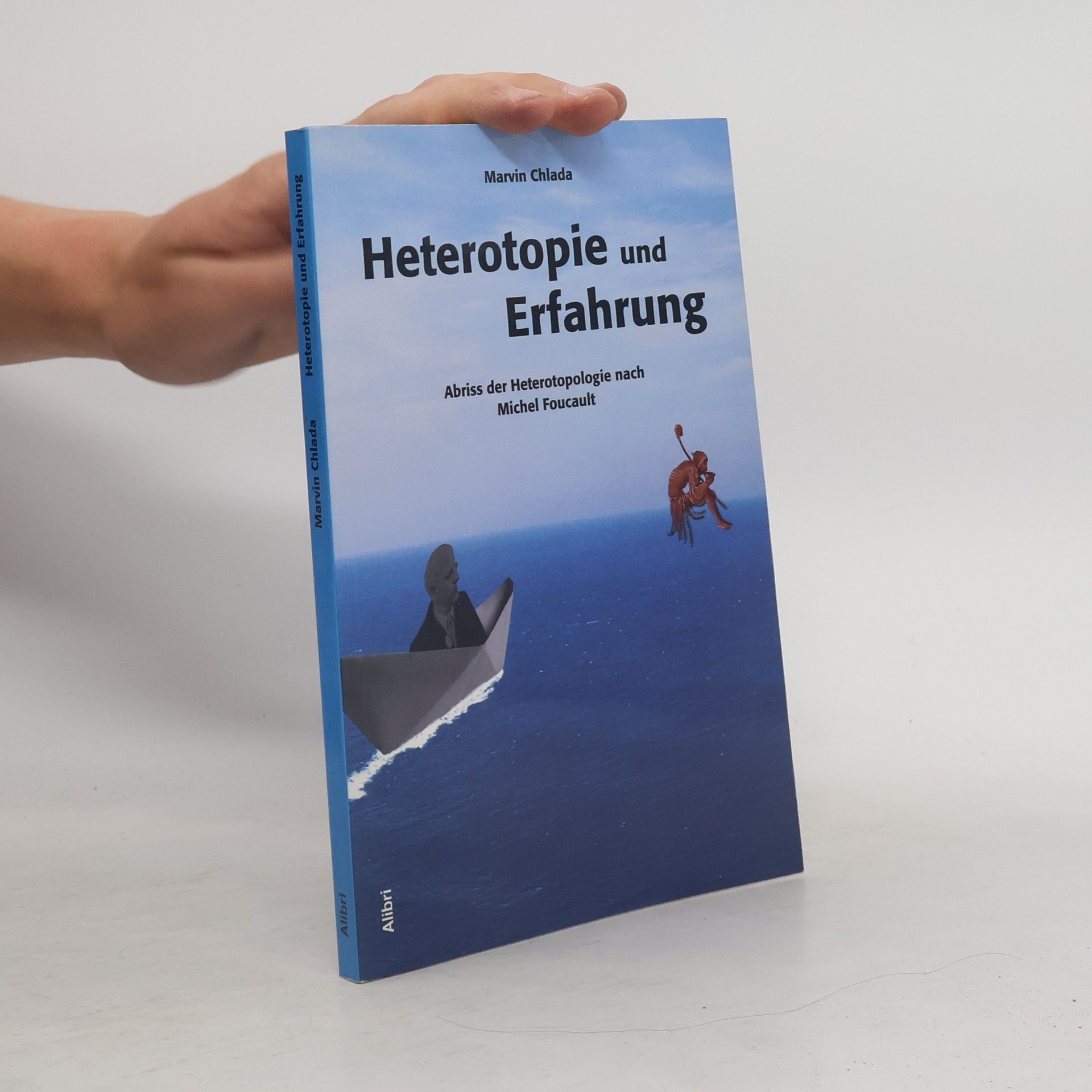 Heterotopie und Erfahrung