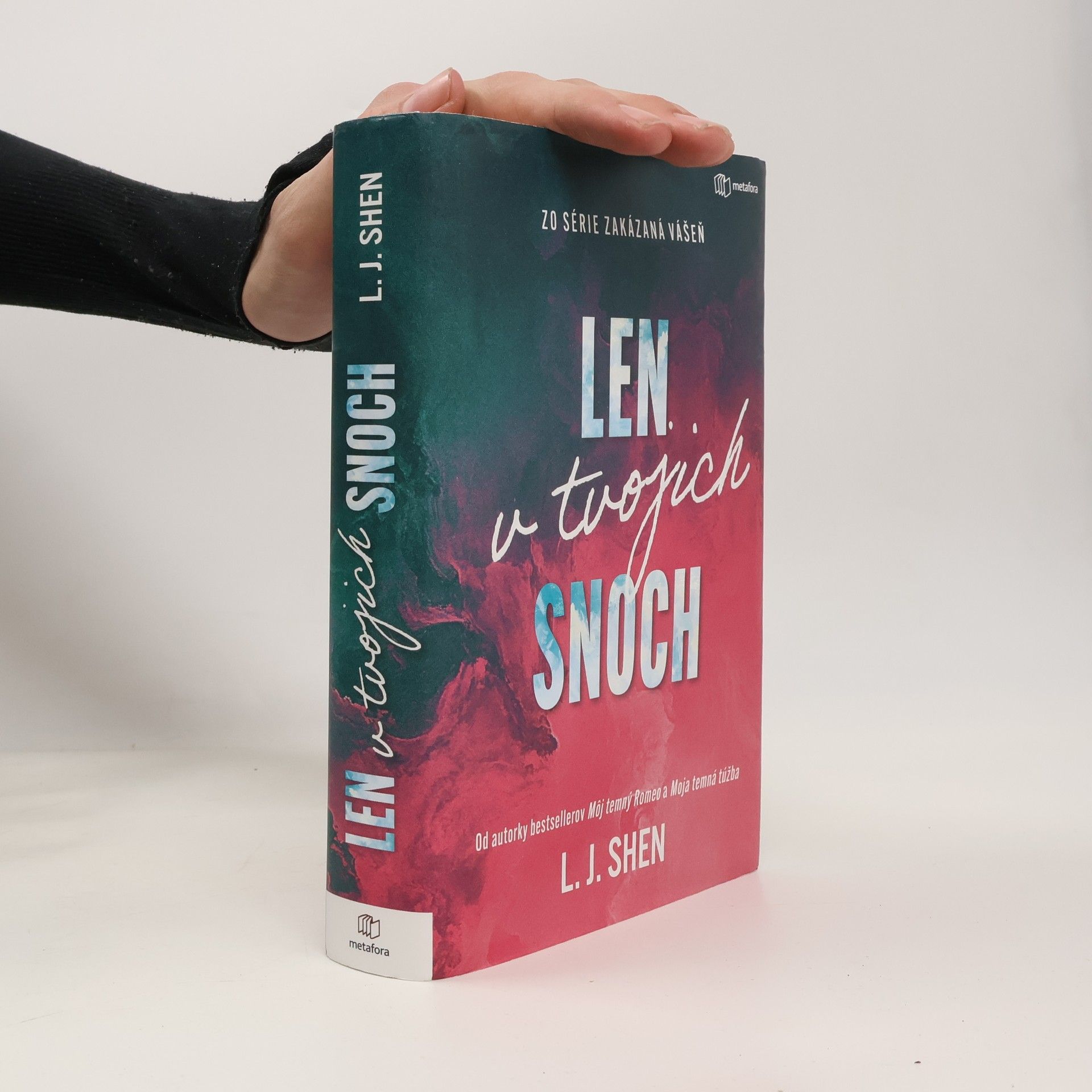 L. J. Shen Len v tvojich snoch