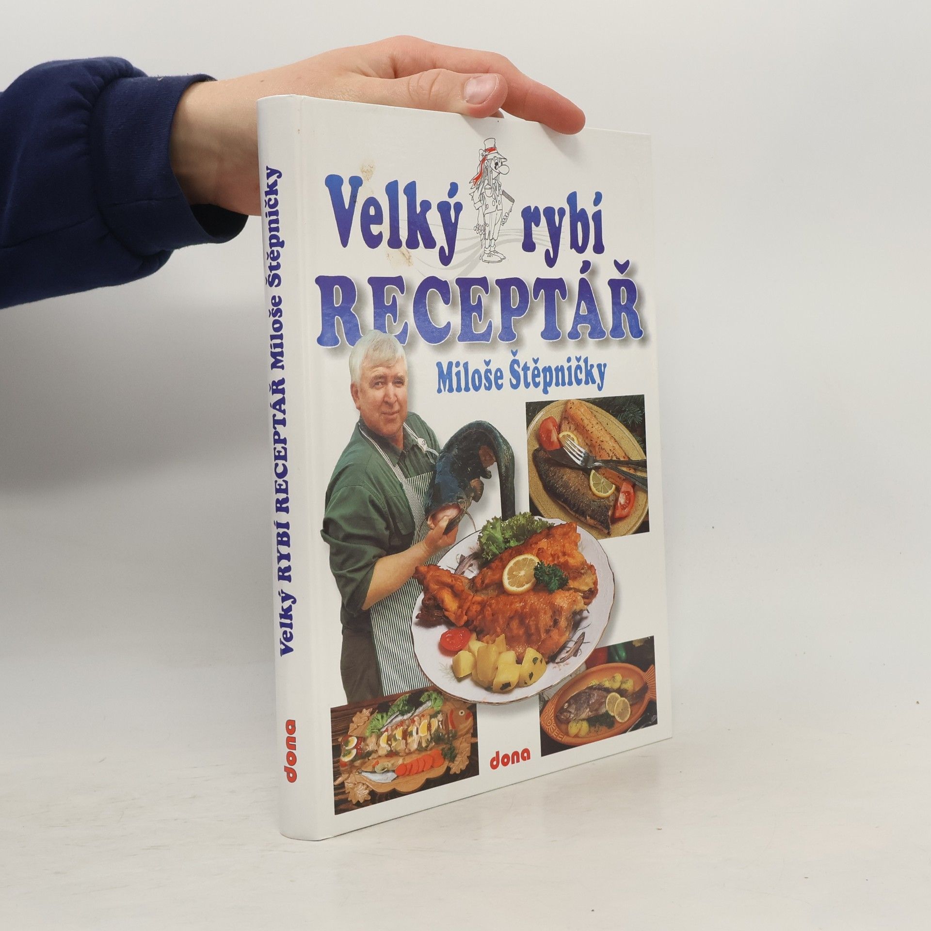 Miloš Štěpnička Velký rybí receptář