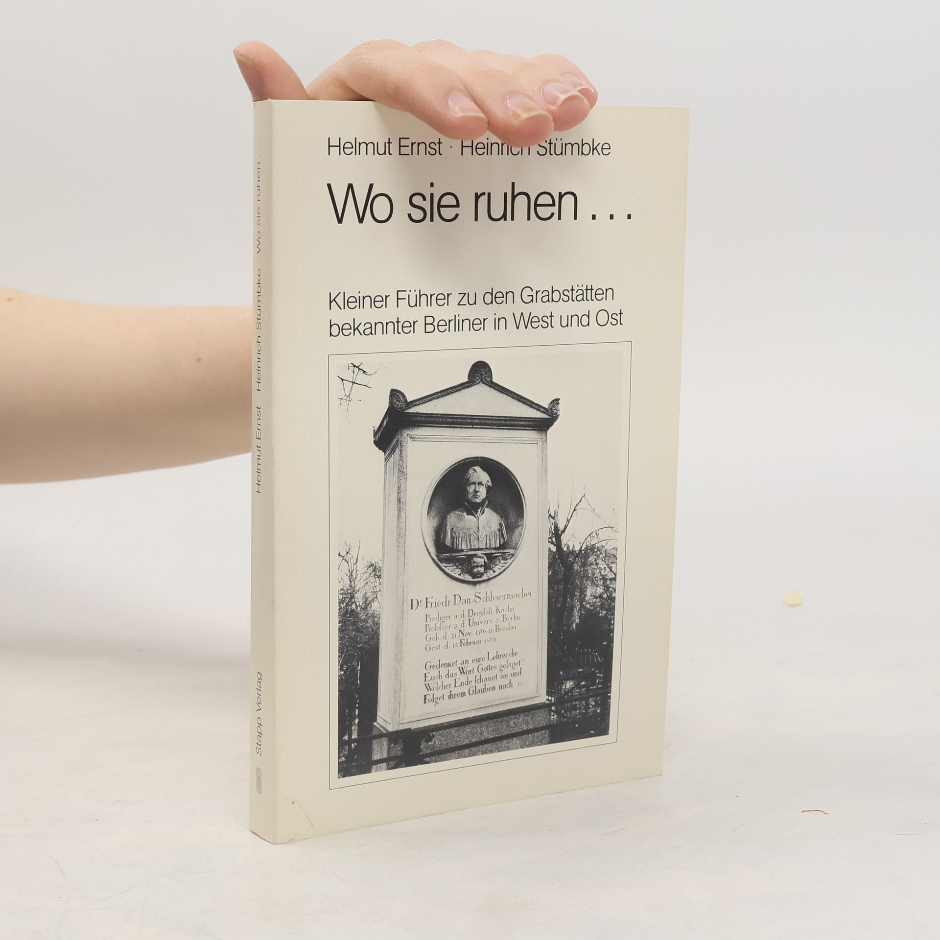 Helmut-Ernst Schuster Wo sie ruhen ...