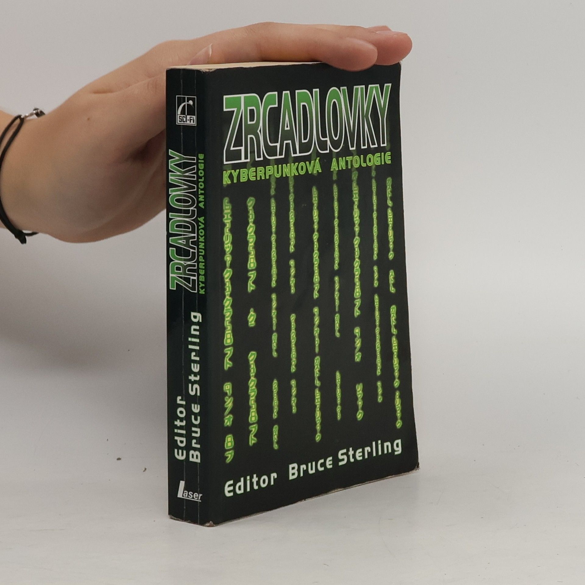 Bruce Sterling Zrcadlovky. Kyberpunková antologie