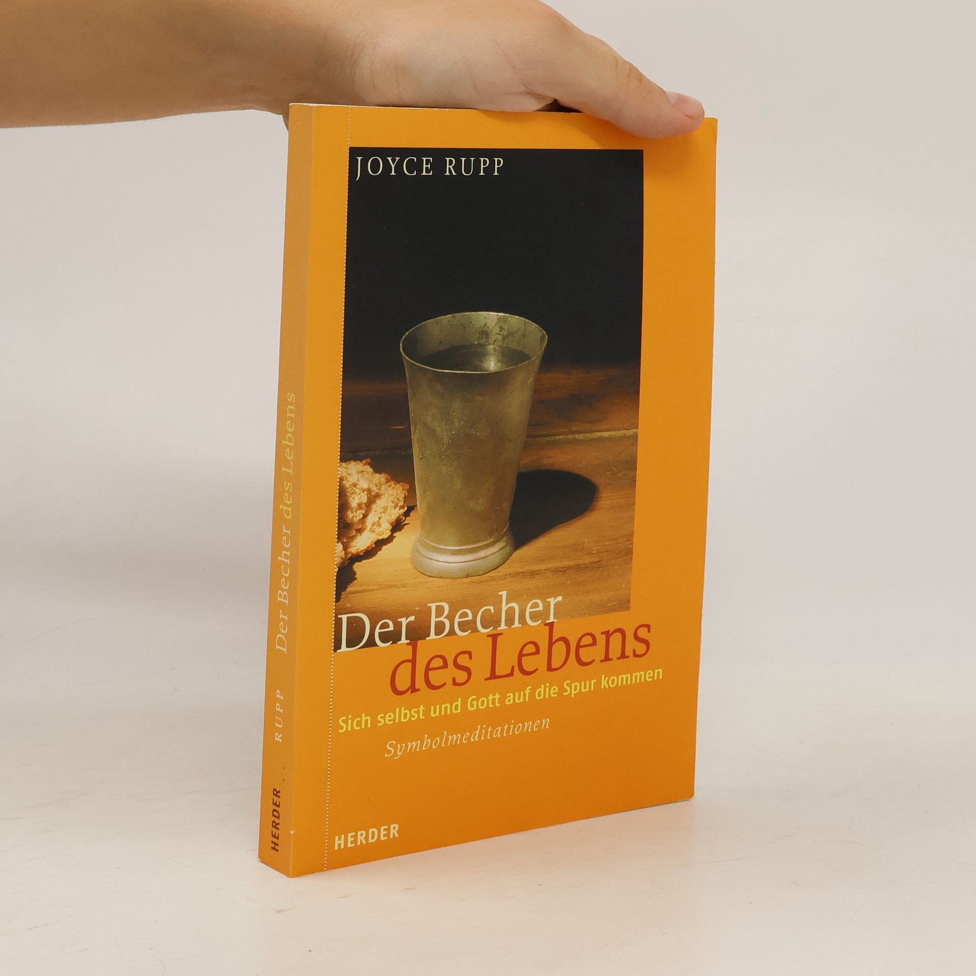 Joyce Rupp Der Becher des Lebens