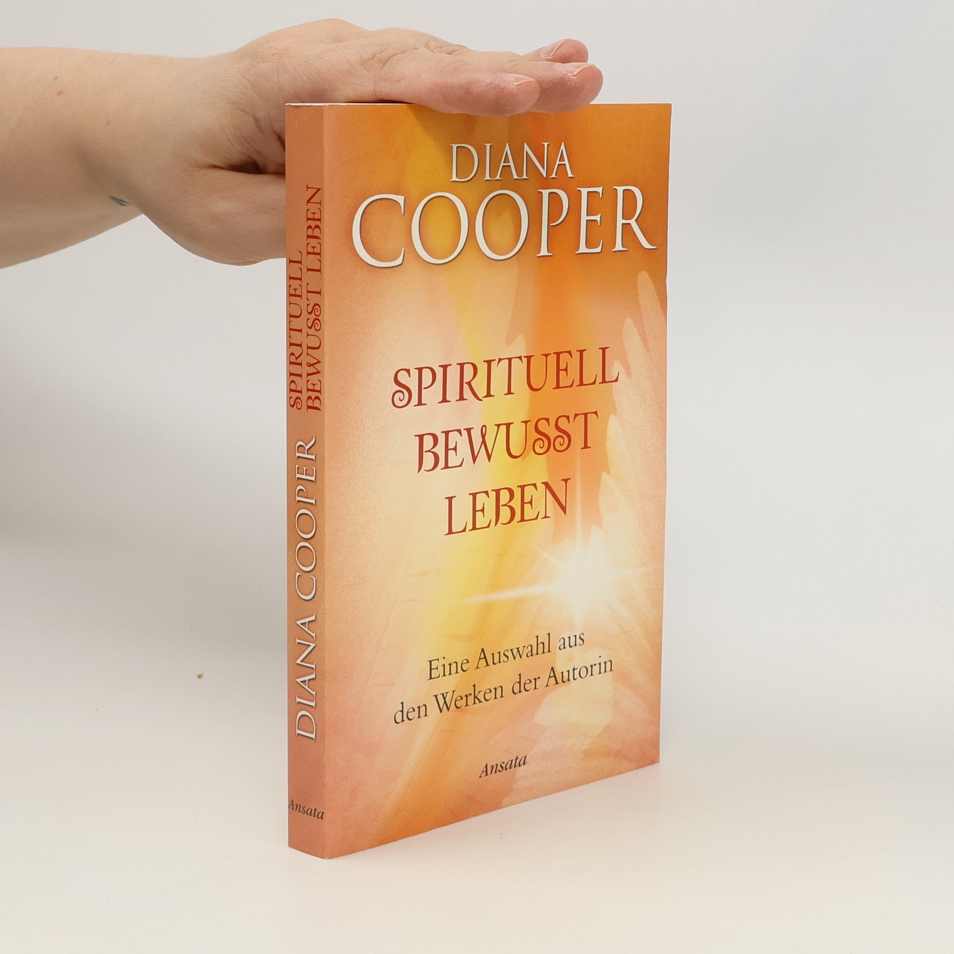 Diana Cooper Spirituell bewusst leben
