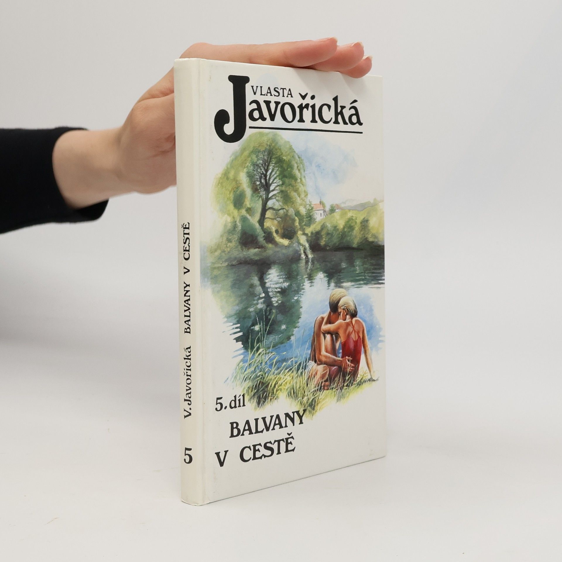Vlasta Javořická Balvany na cestě 5. díl