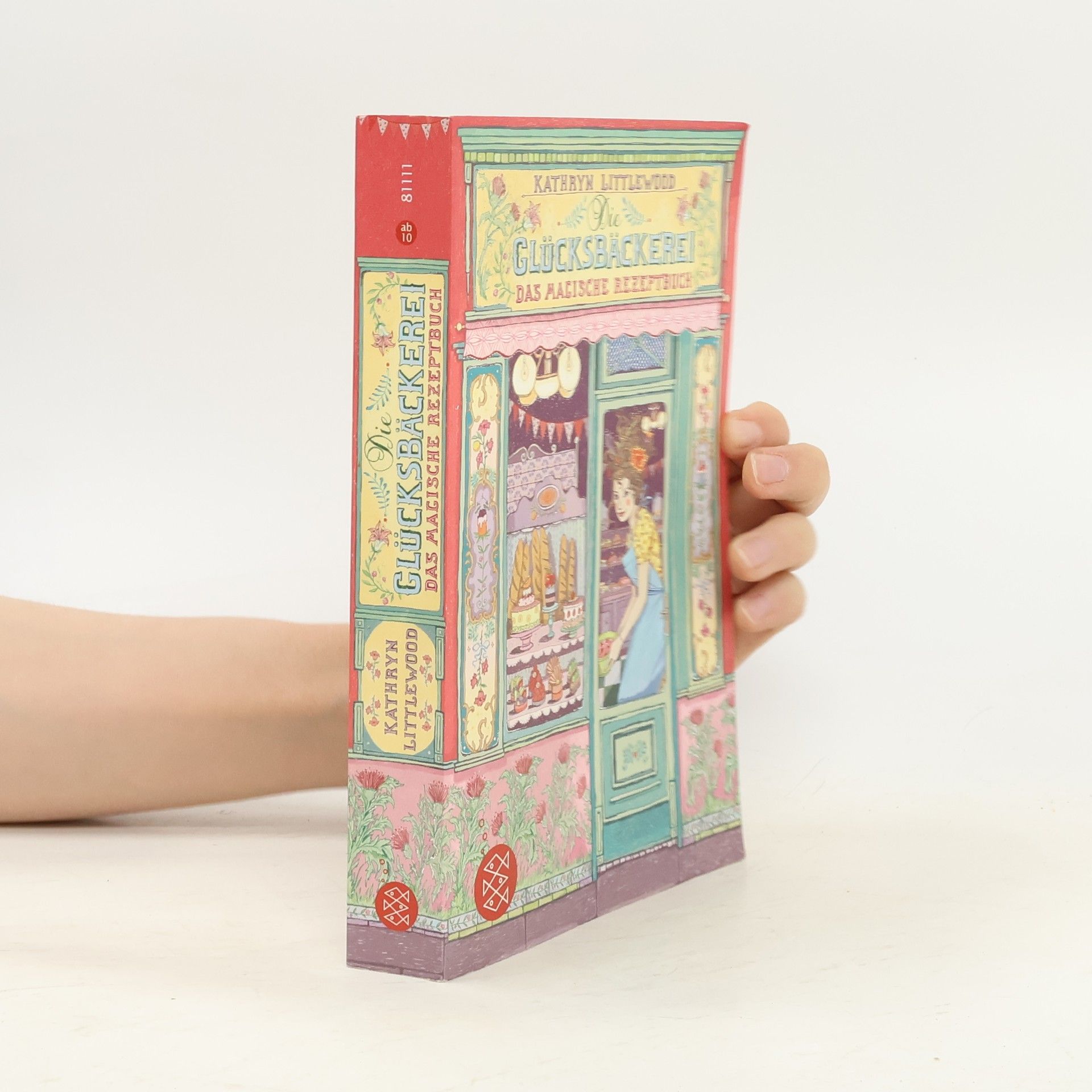 Kathryn Littlewood Glücksbäckerei. Das magische Rezeptbuch